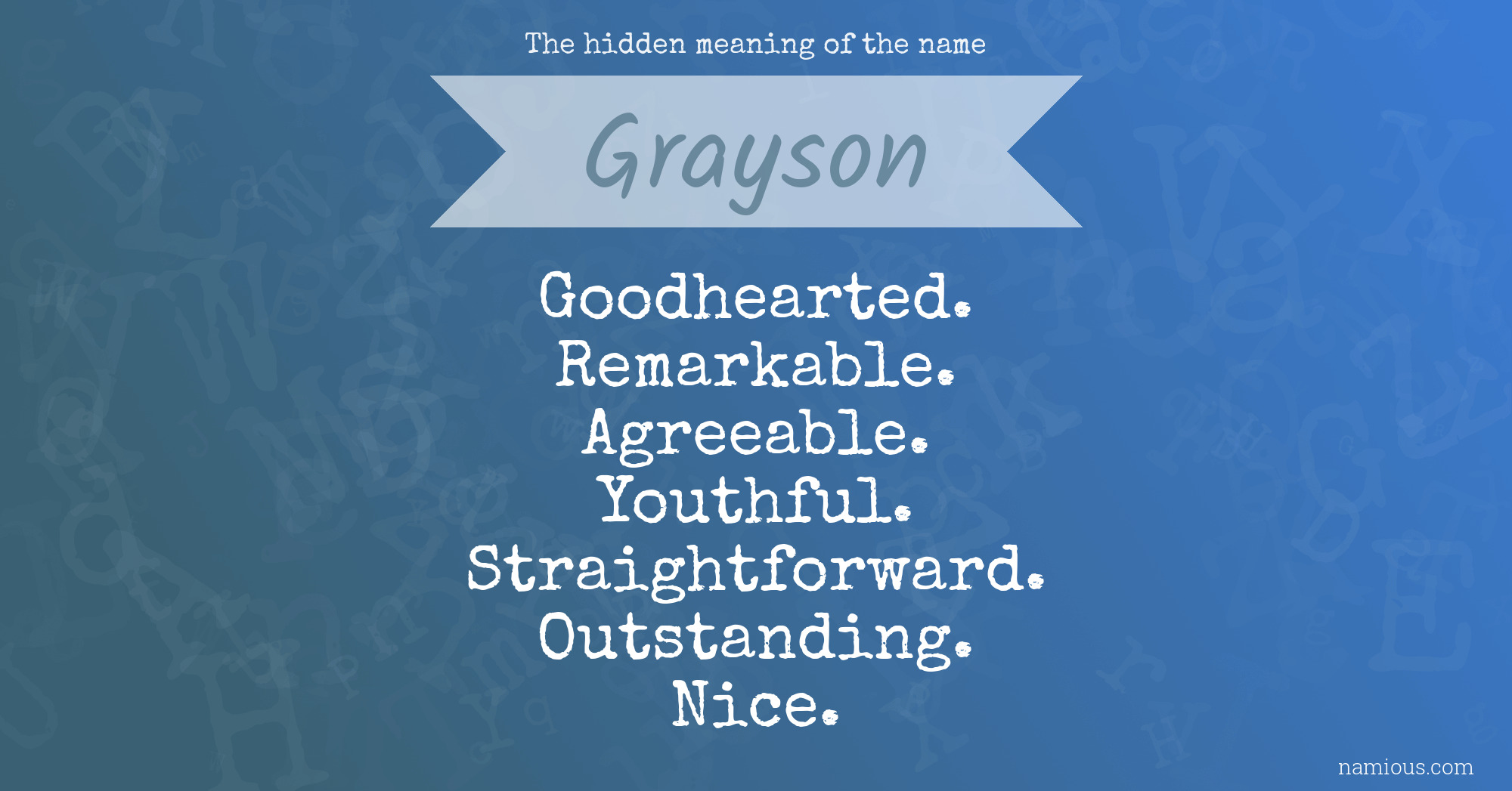 The hidden meaning of the name Grayson