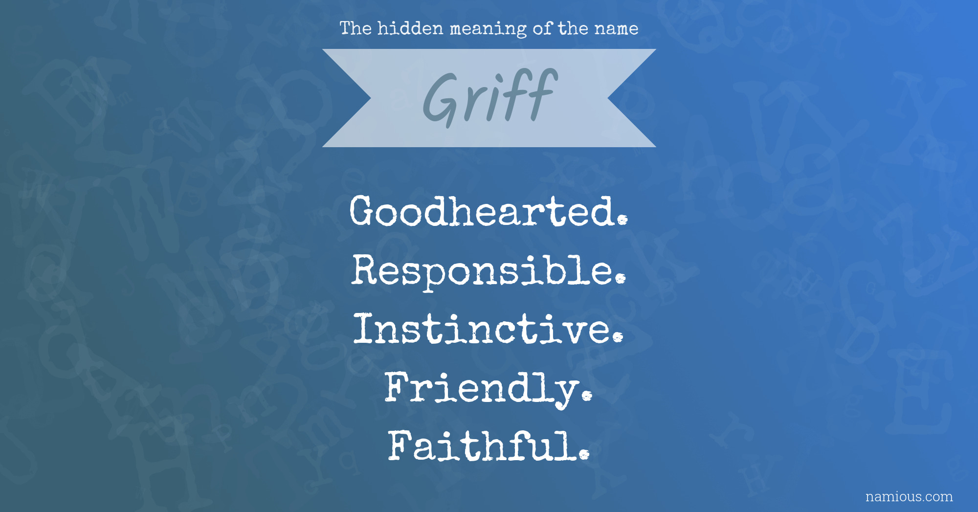 The hidden meaning of the name Griff
