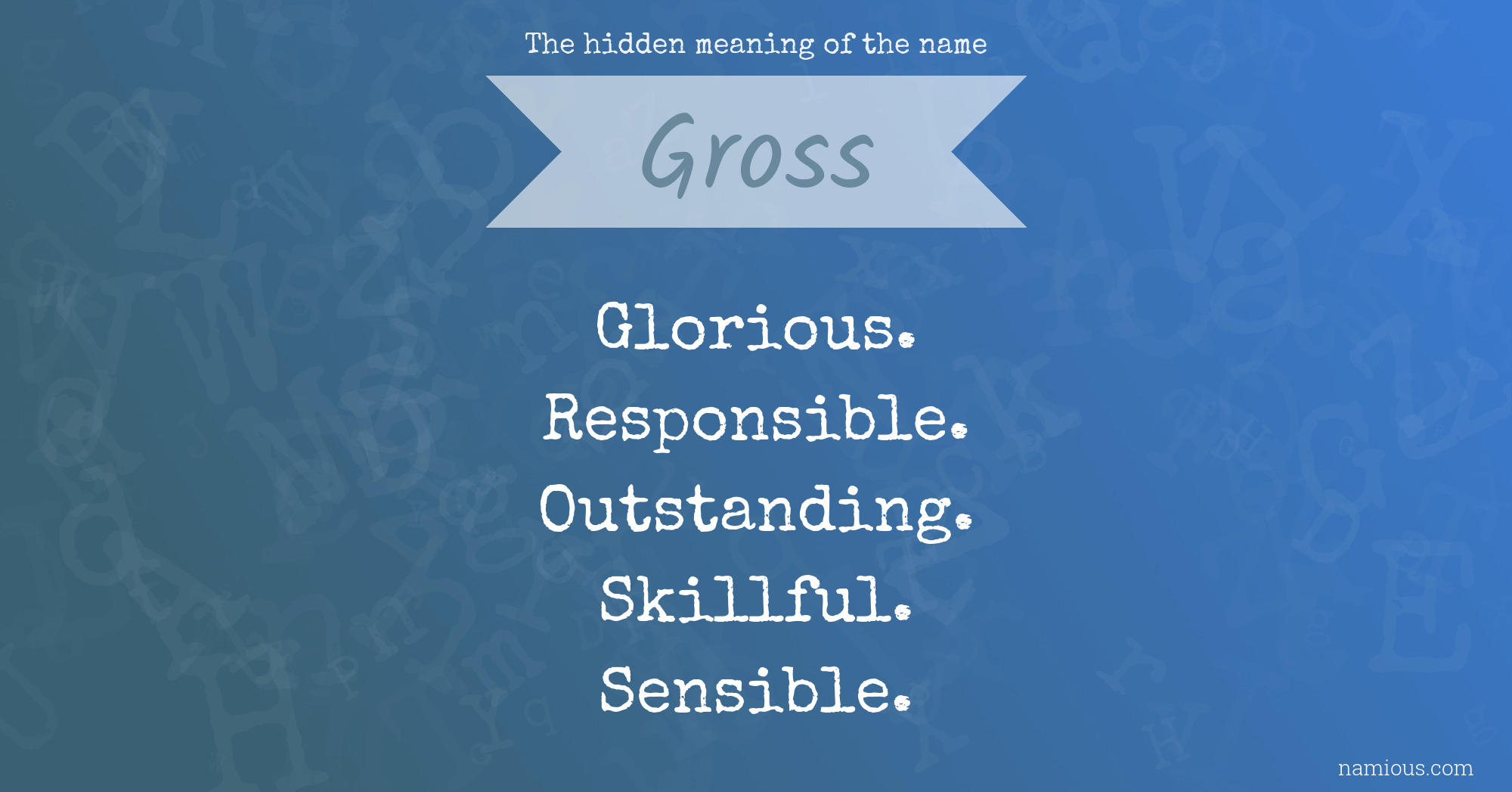 The hidden meaning of the name Gross