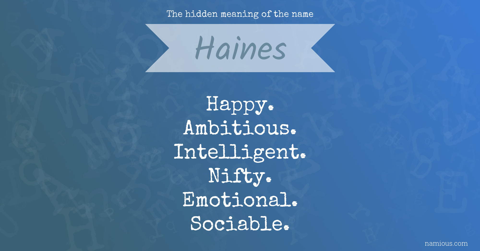 The hidden meaning of the name Haines