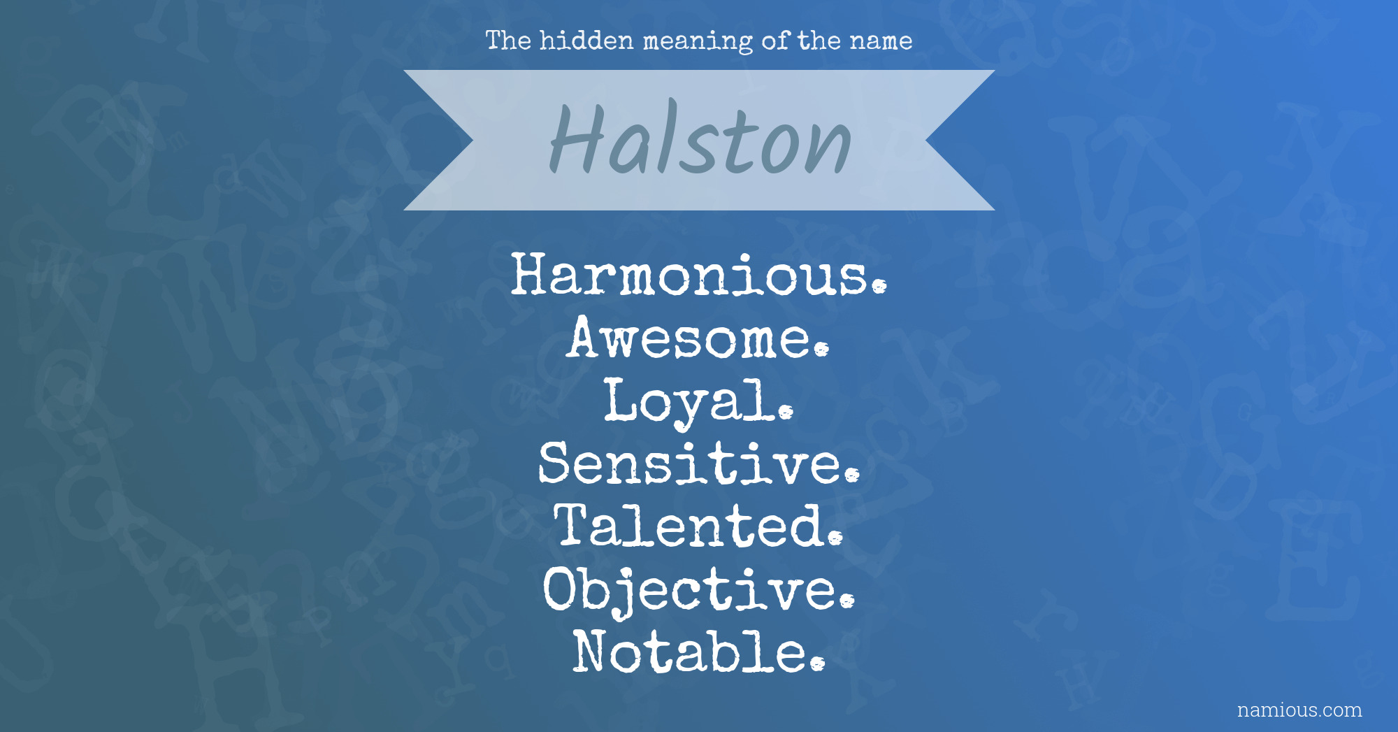 The hidden meaning of the name Halston