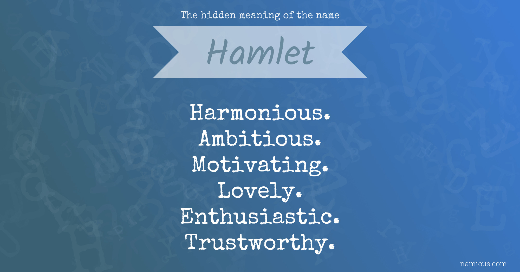 The hidden meaning of the name Hamlet