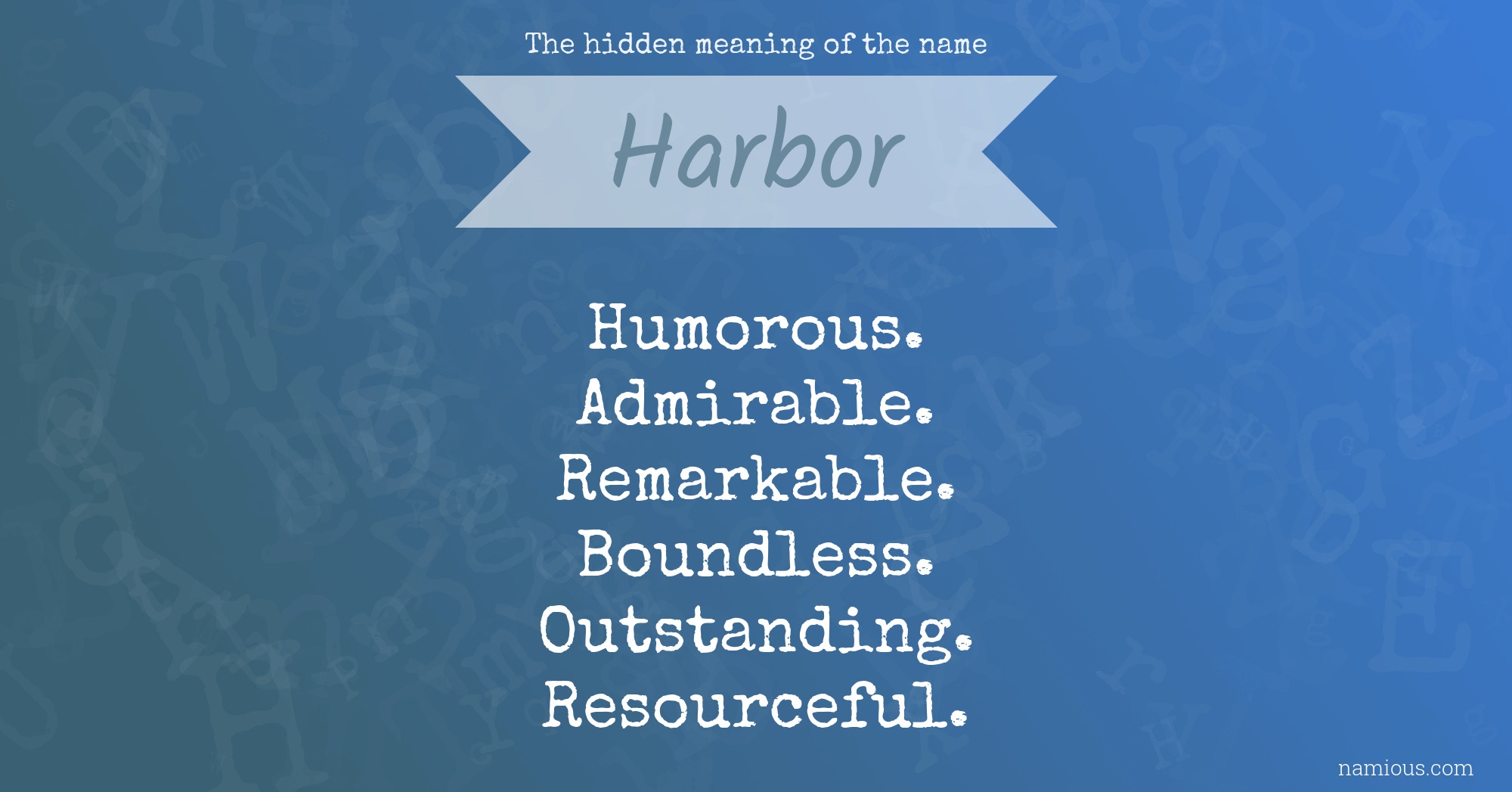 The hidden meaning of the name Harbor