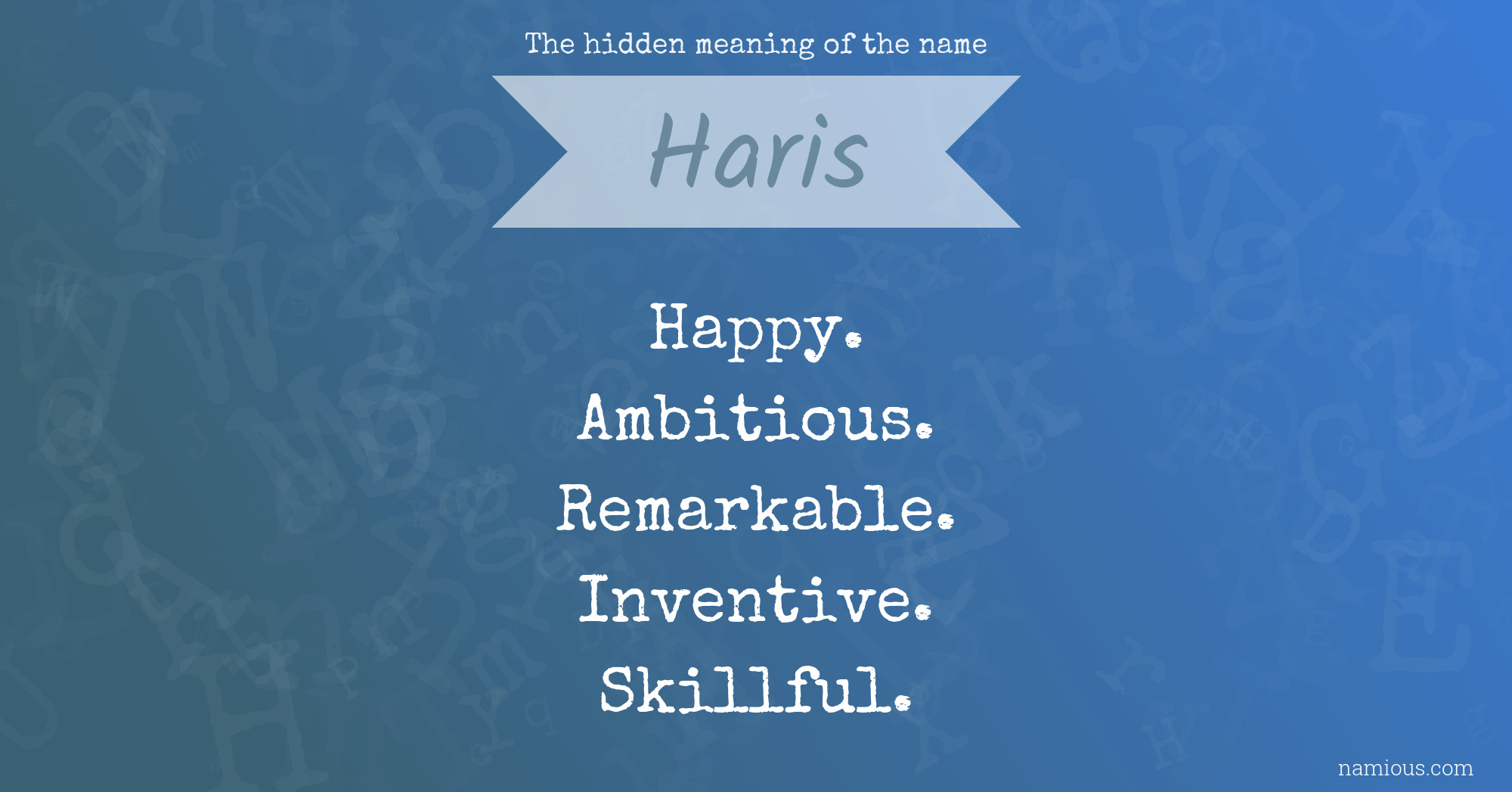 The hidden meaning of the name Haris