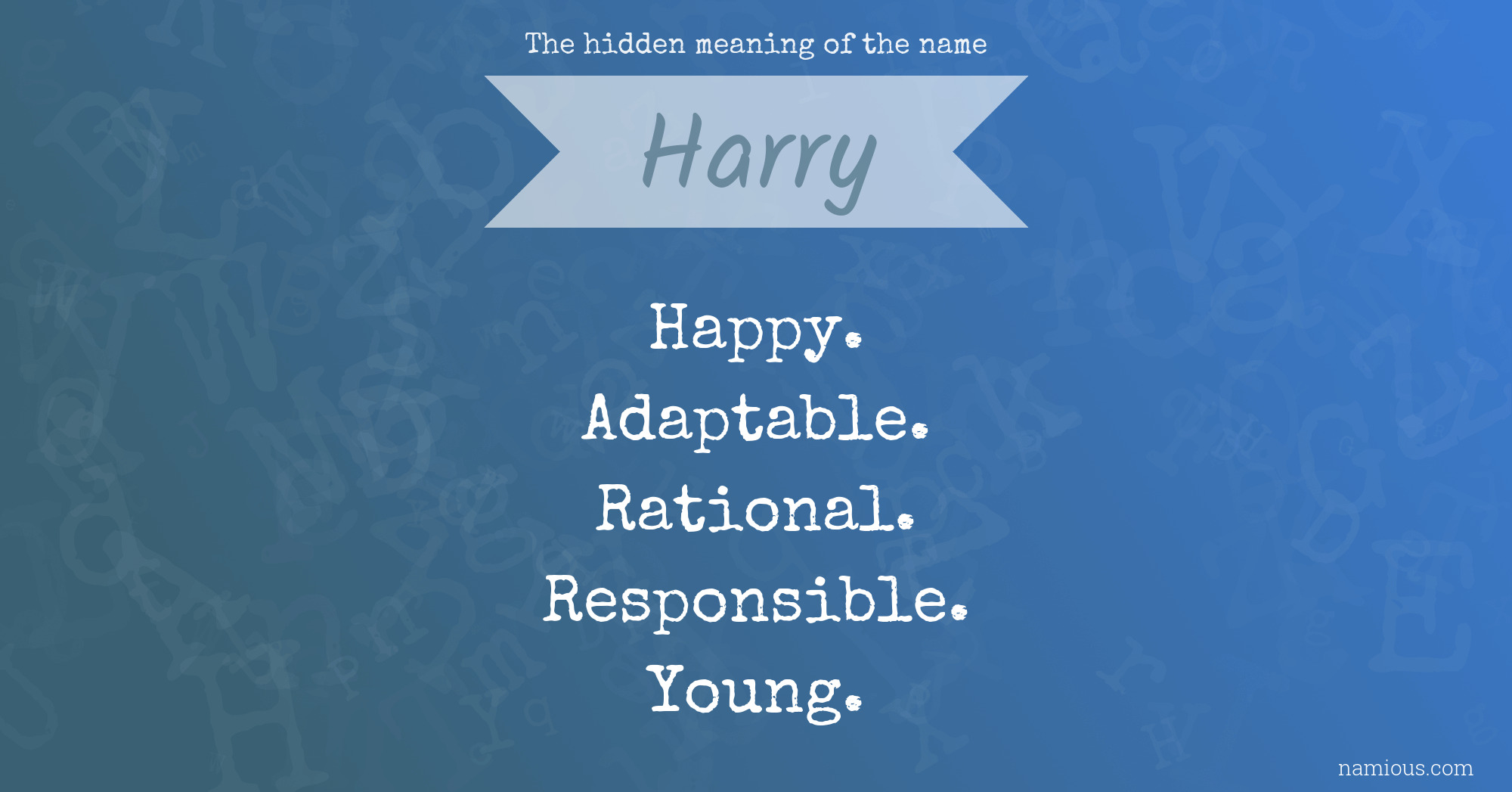 The hidden meaning of the name Harry