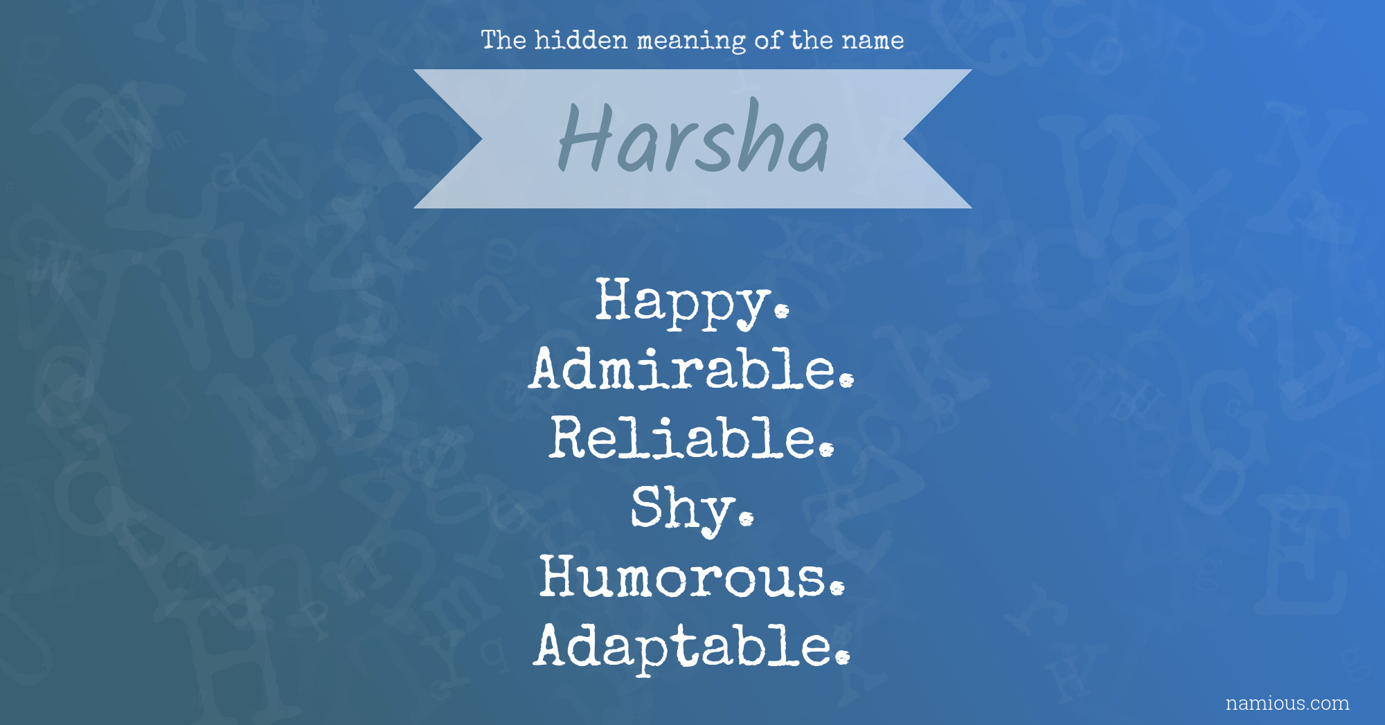 The hidden meaning of the name Harsha
