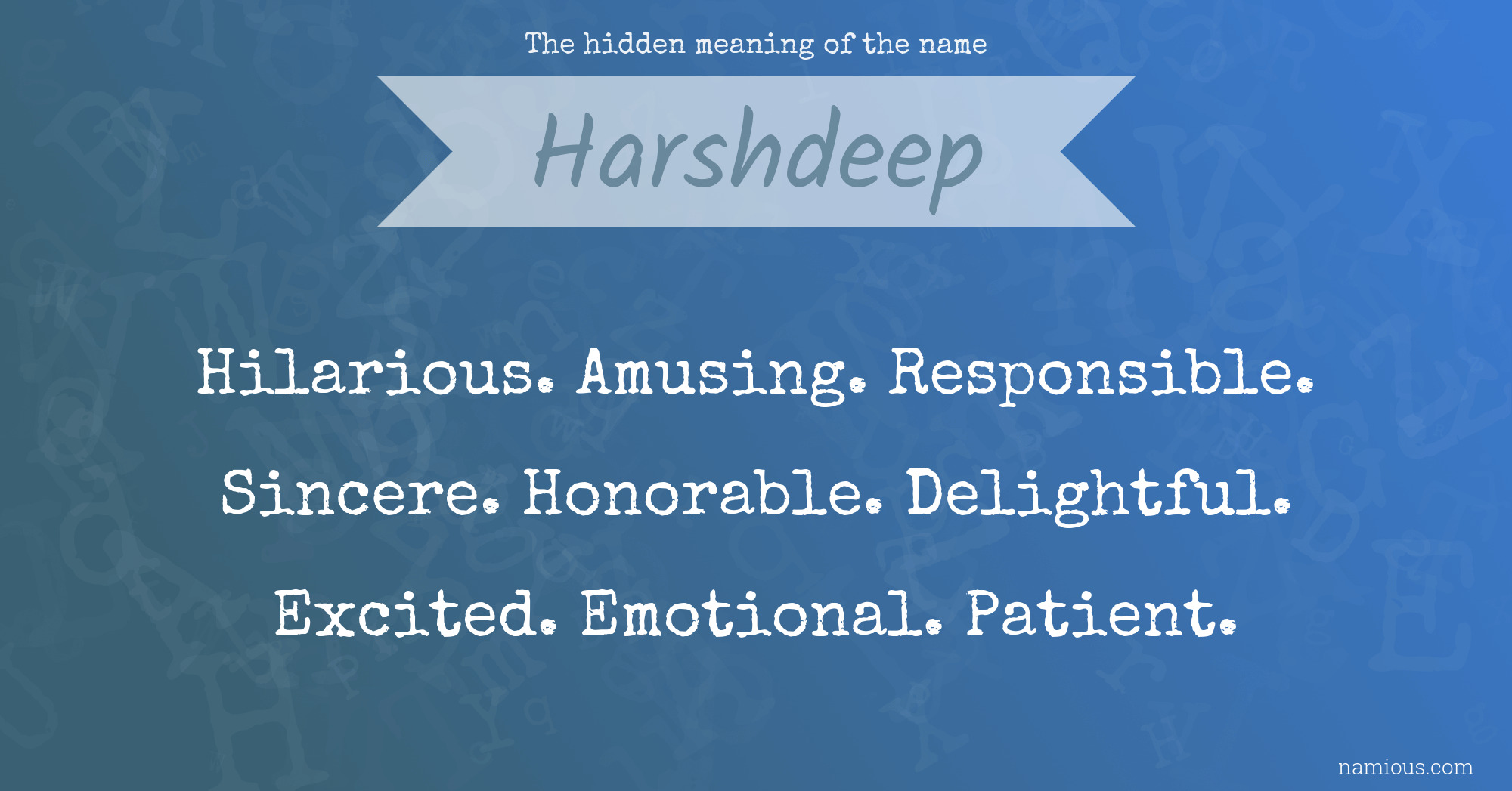 The hidden meaning of the name Harshdeep