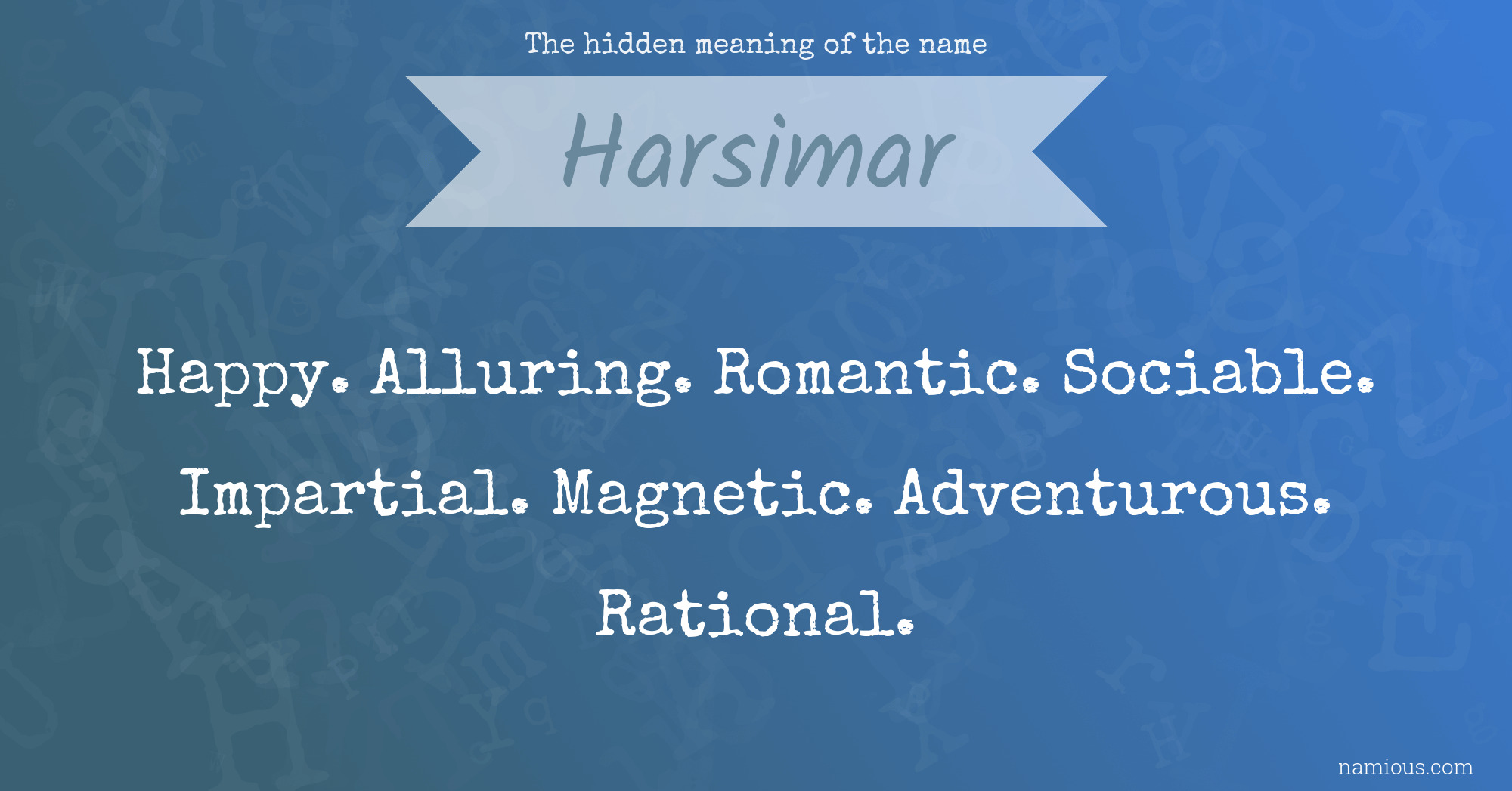 The hidden meaning of the name Harsimar