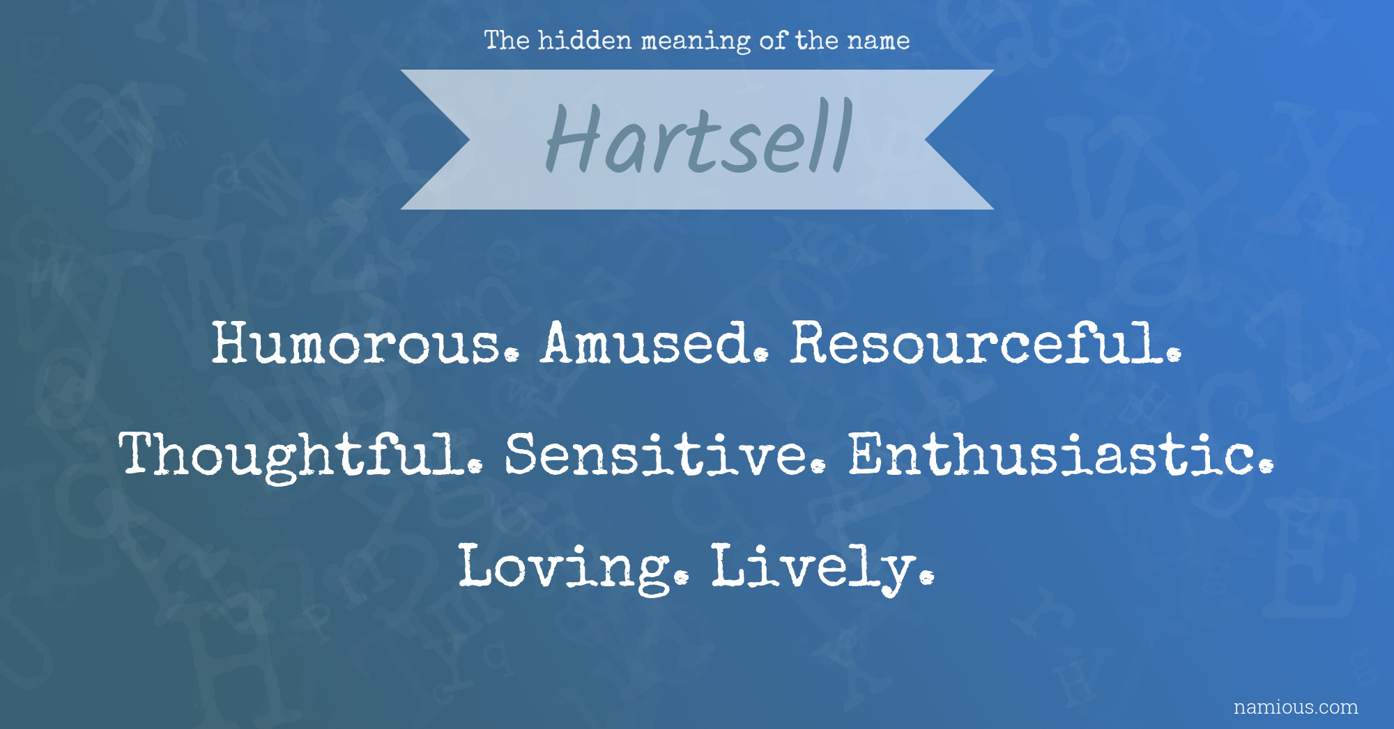 The hidden meaning of the name Hartsell