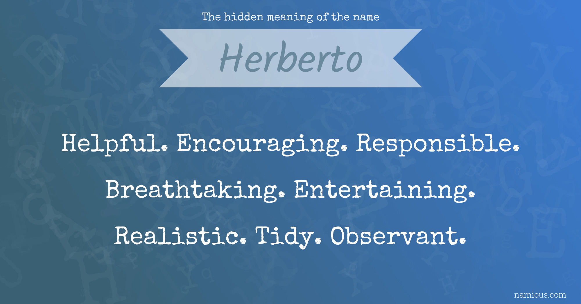 The hidden meaning of the name Herberto