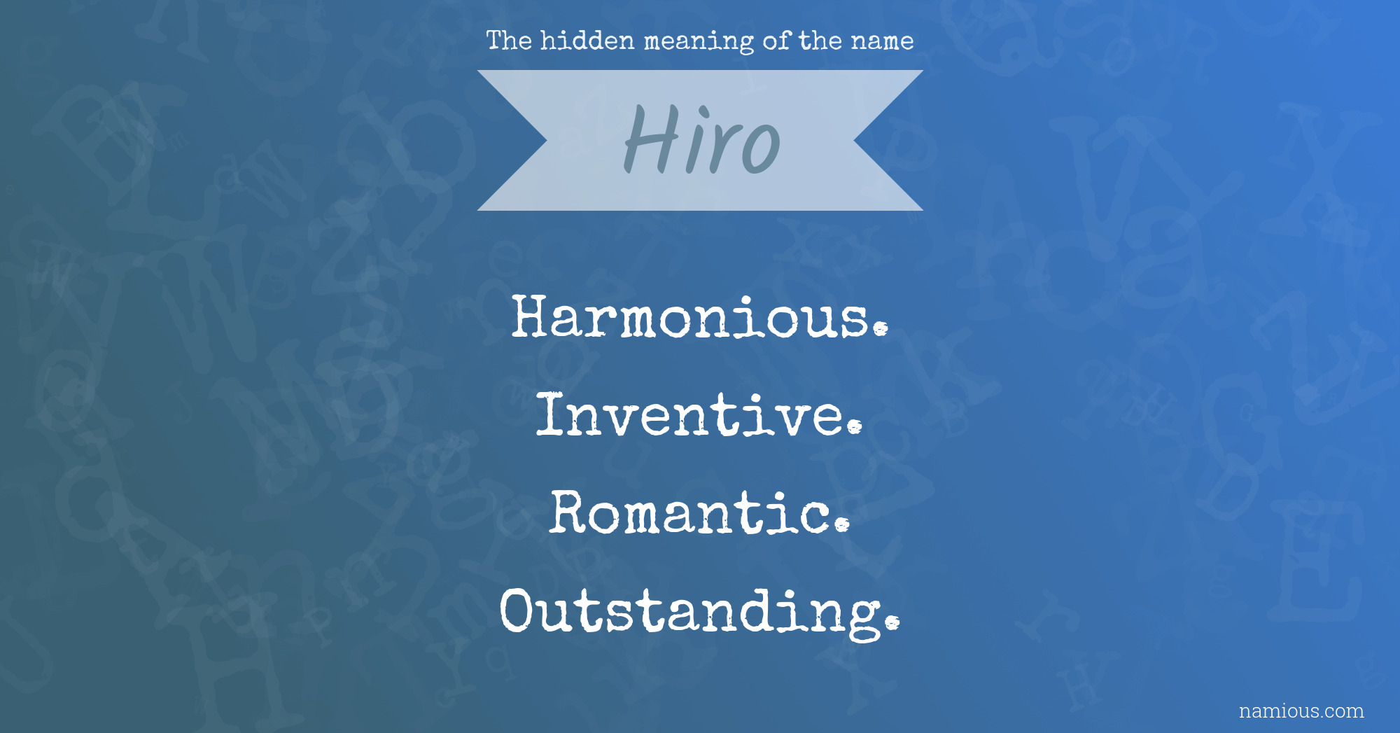 The hidden meaning of the name Hiro