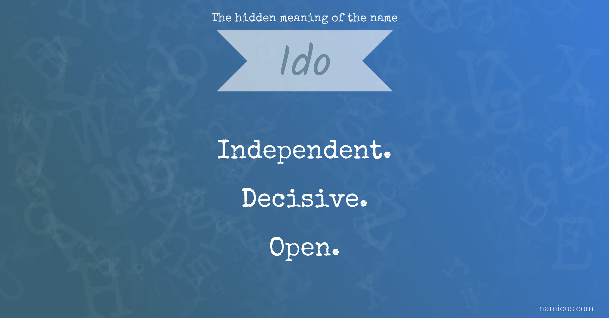 The hidden meaning of the name Ido
