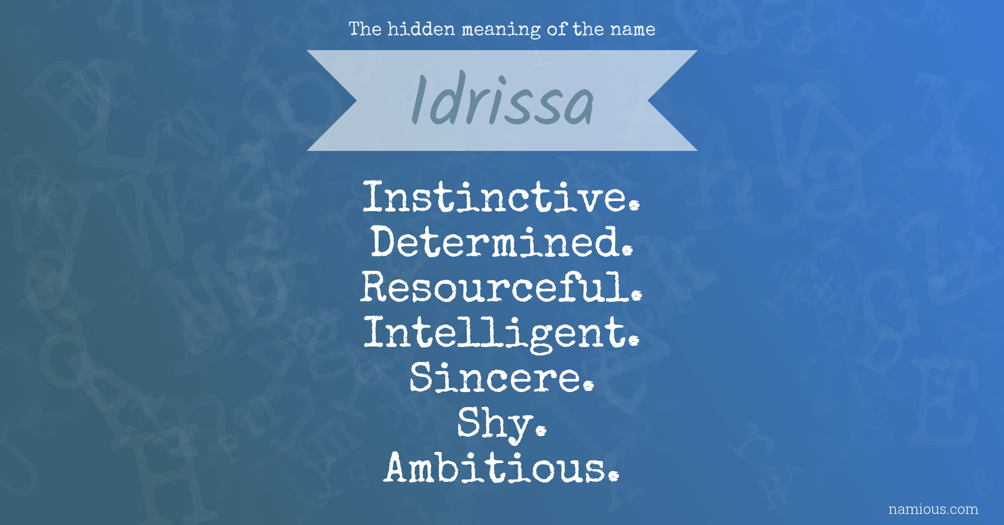 The hidden meaning of the name Idrissa