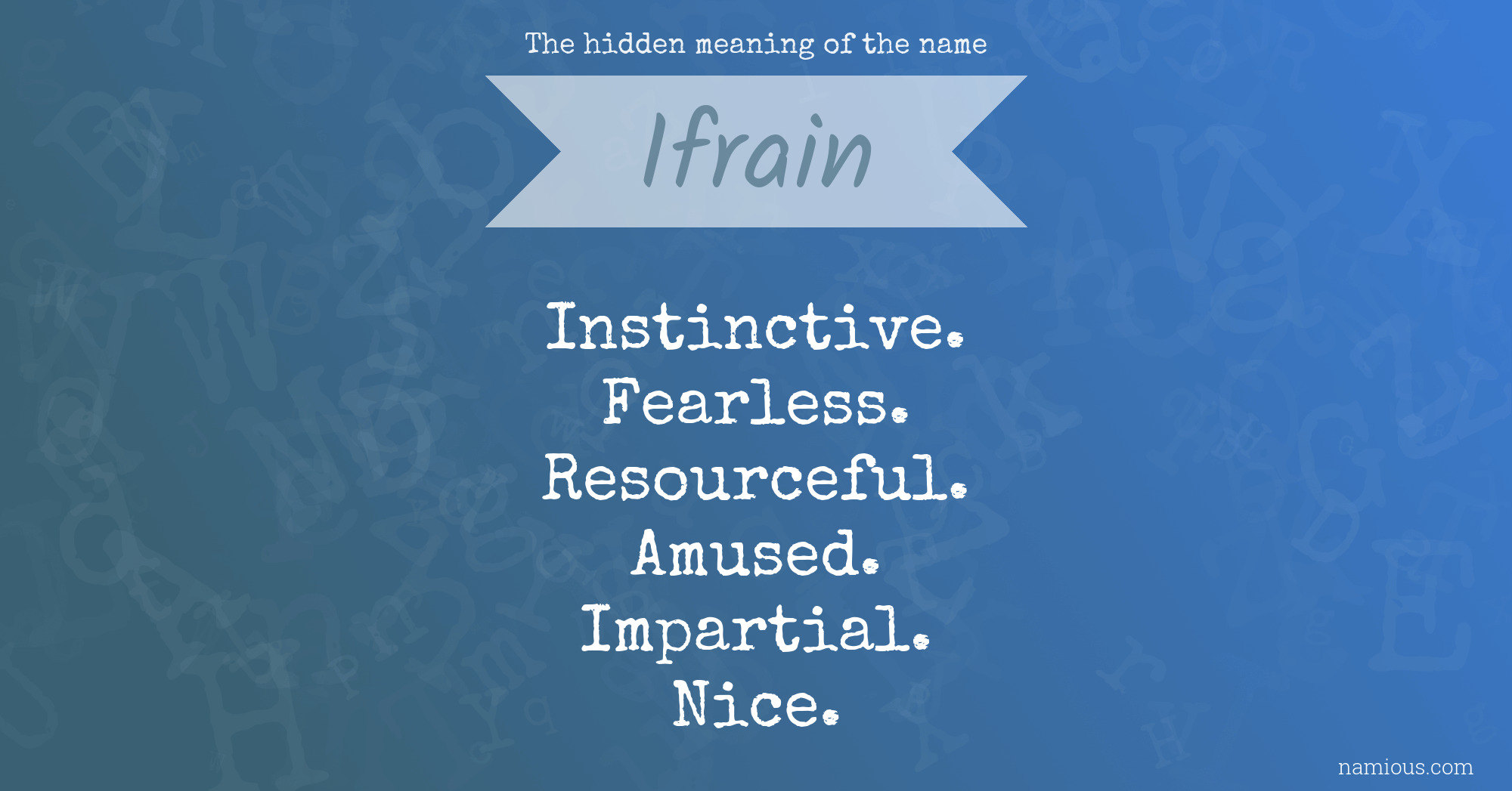 The hidden meaning of the name Ifrain