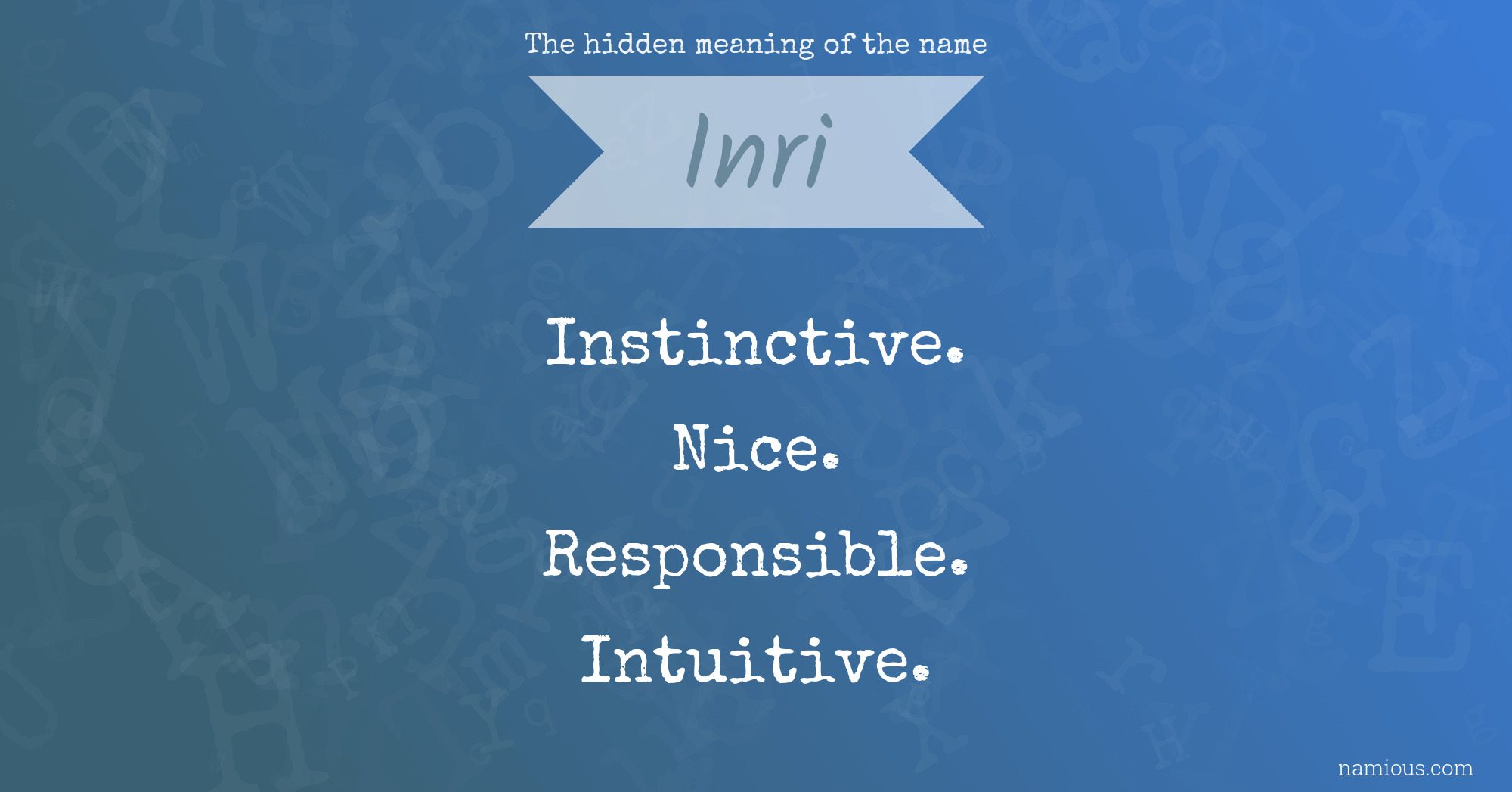 The hidden meaning of the name Inri