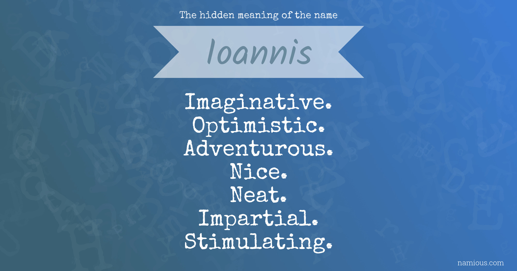 The hidden meaning of the name Ioannis