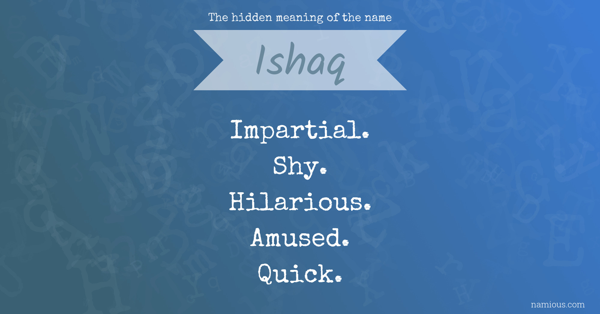 The hidden meaning of the name Ishaq