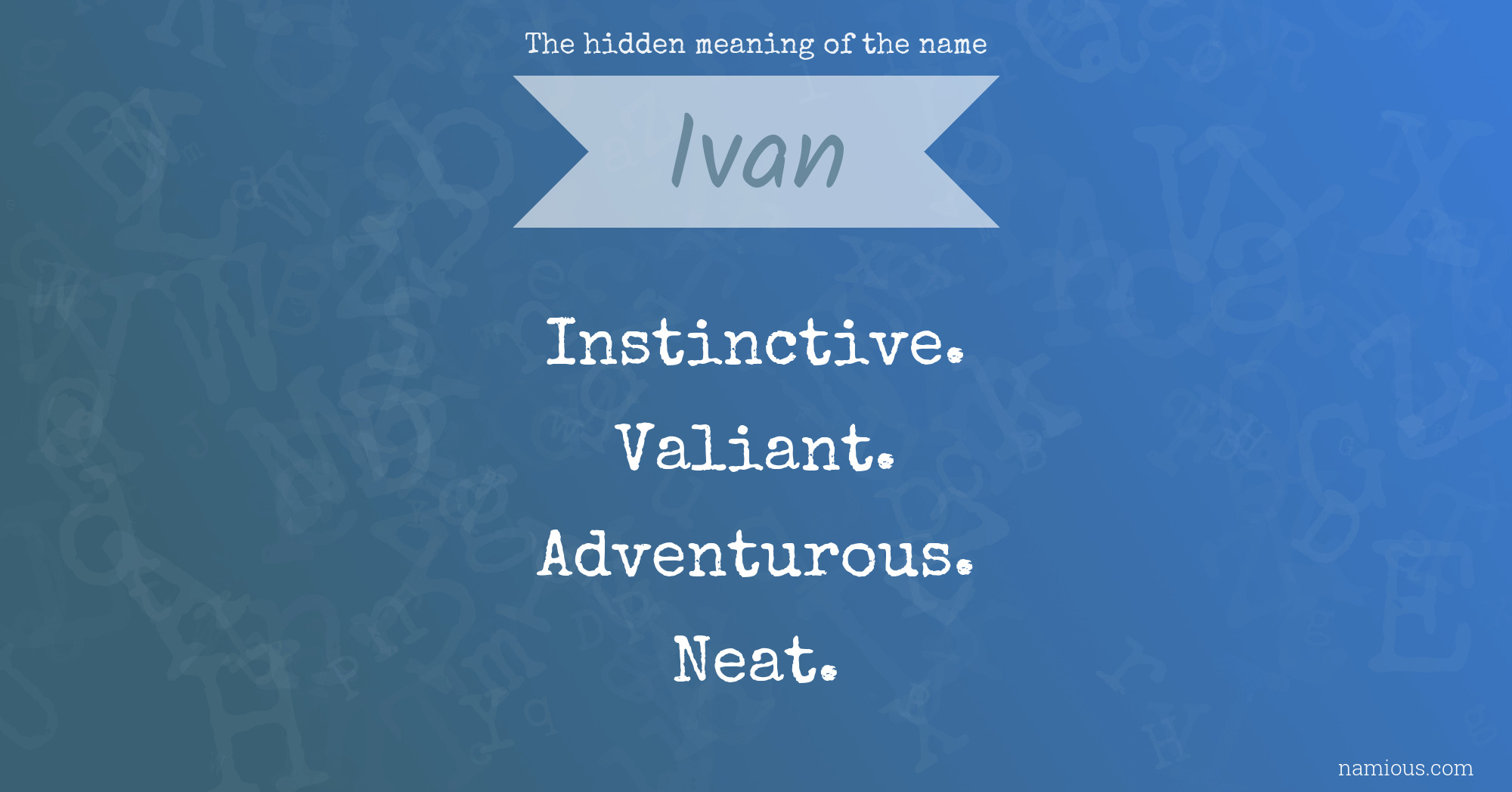 The hidden meaning of the name Ivan