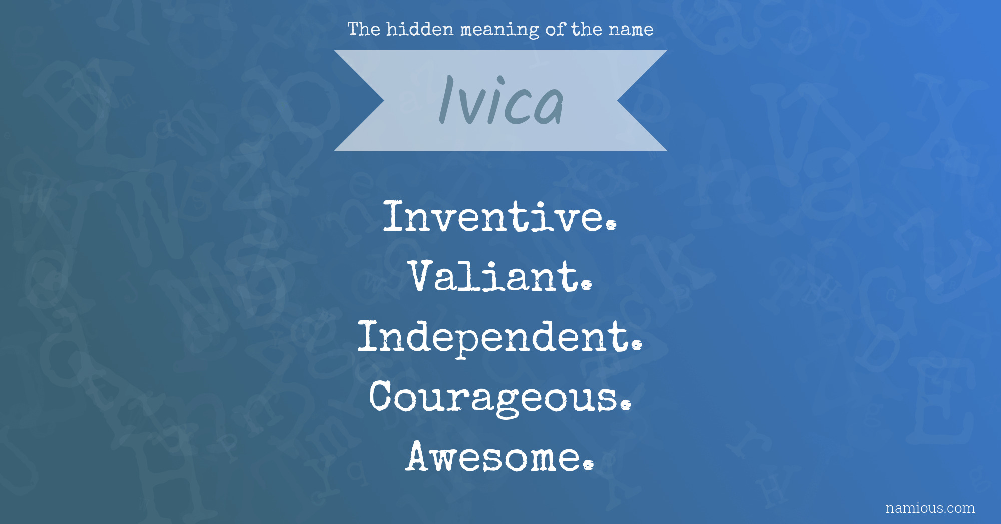 The hidden meaning of the name Ivica