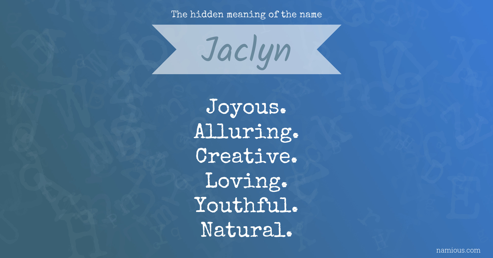 The hidden meaning of the name Jaclyn