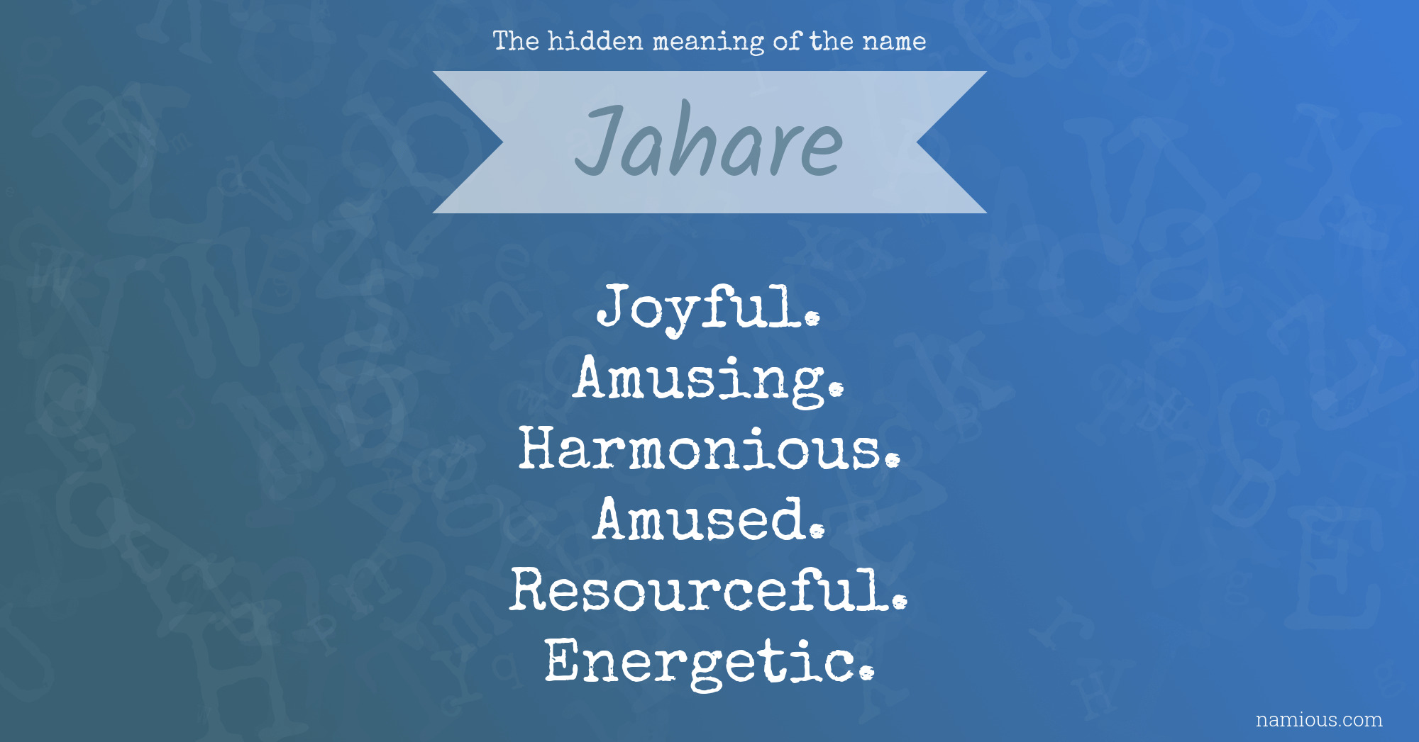 The hidden meaning of the name Jahare