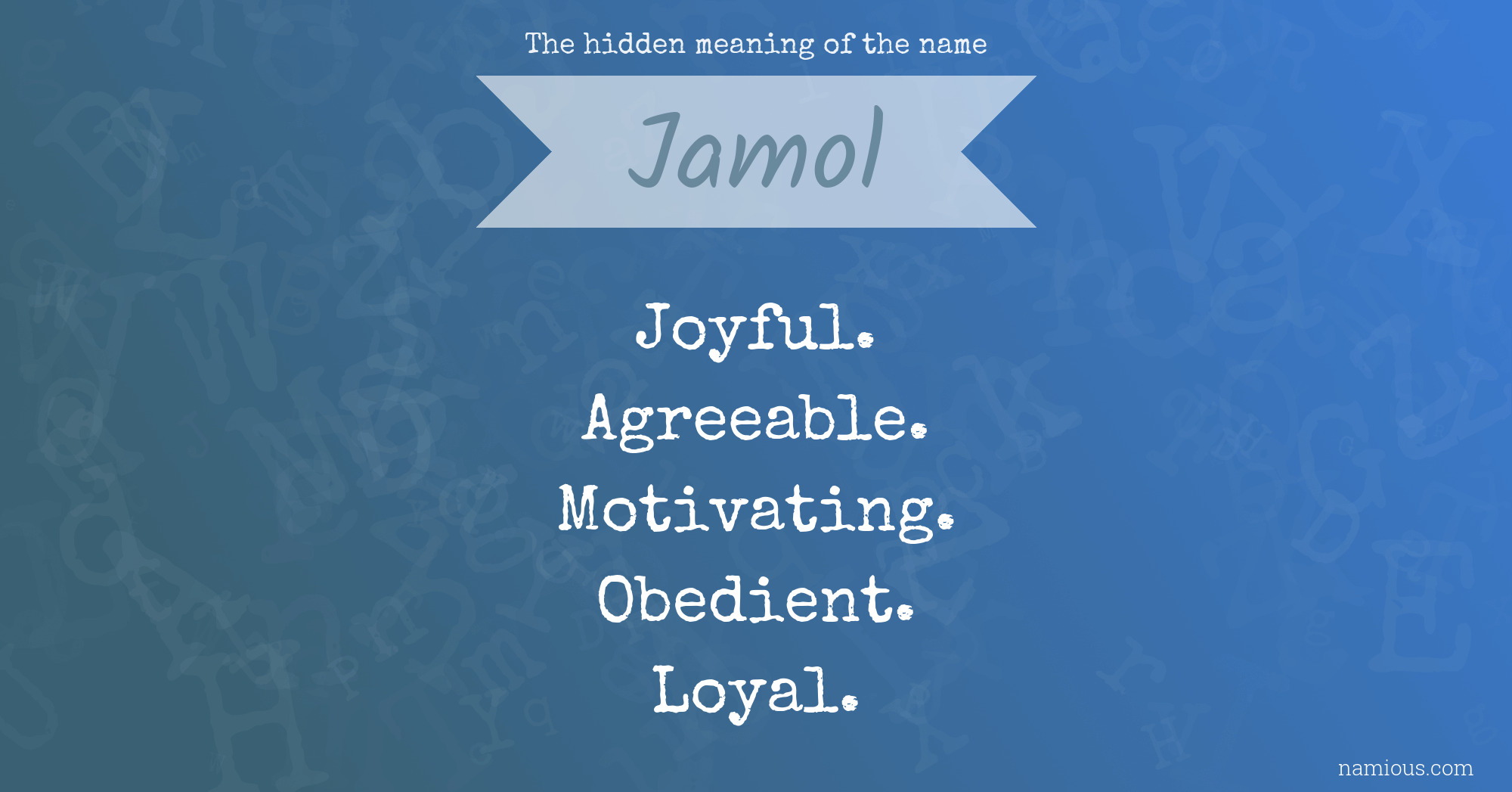 The hidden meaning of the name Jamol