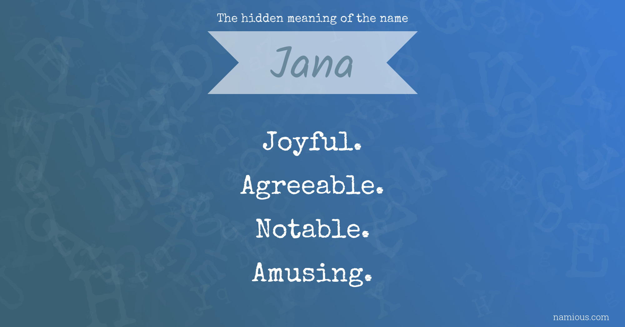 The hidden meaning of the name Jana