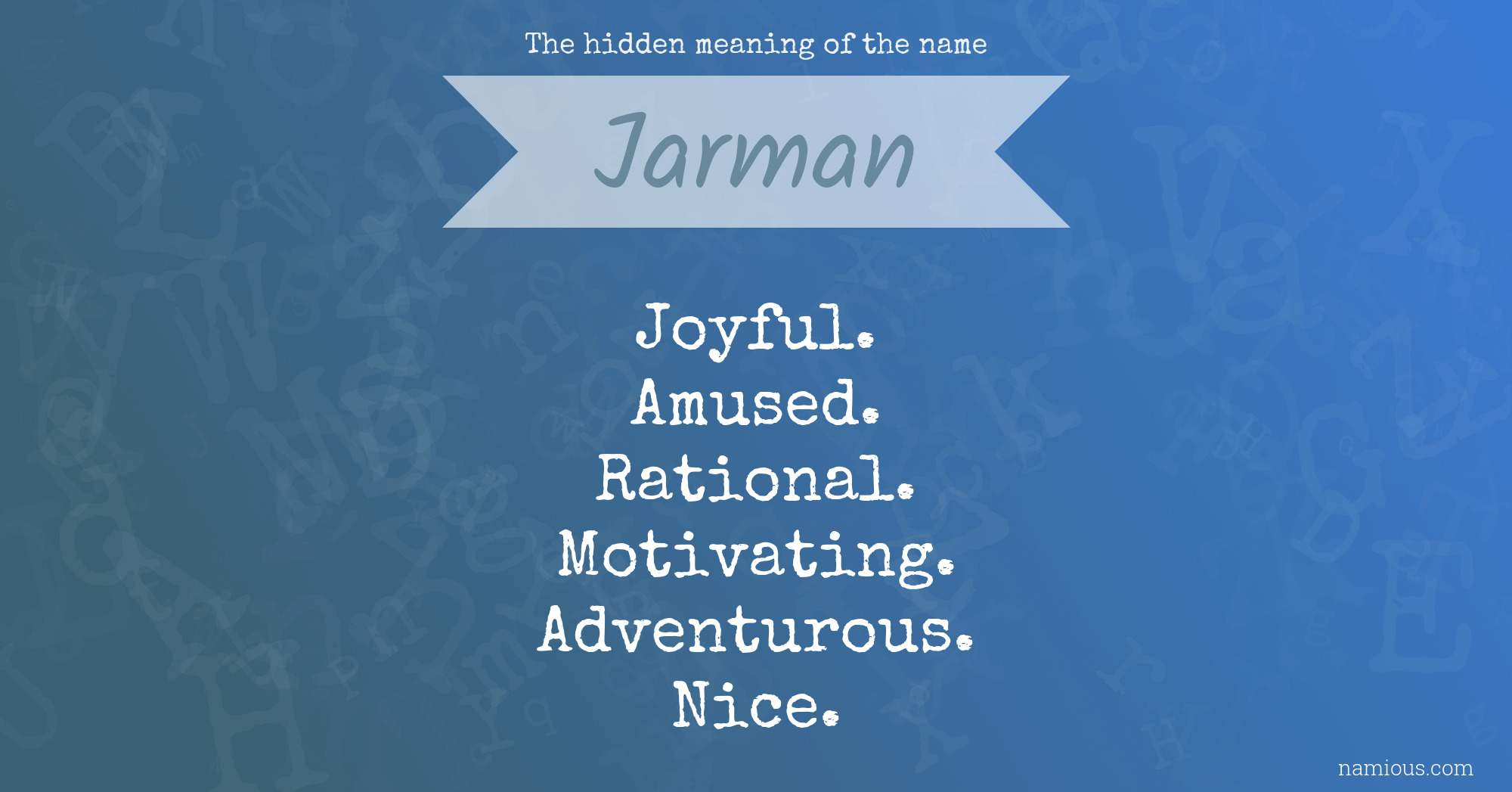 The hidden meaning of the name Jarman