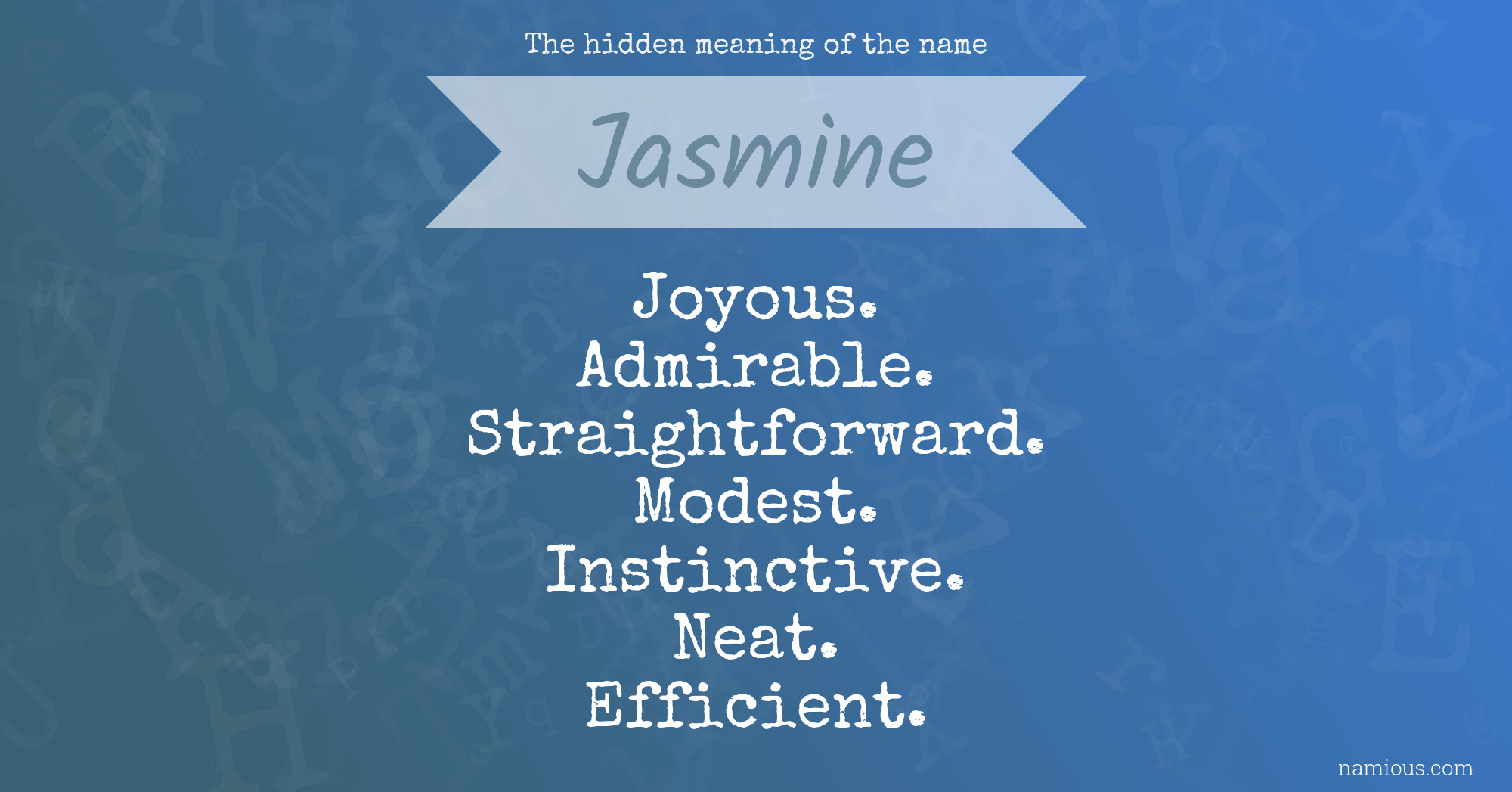 The hidden meaning of the name Jasmine