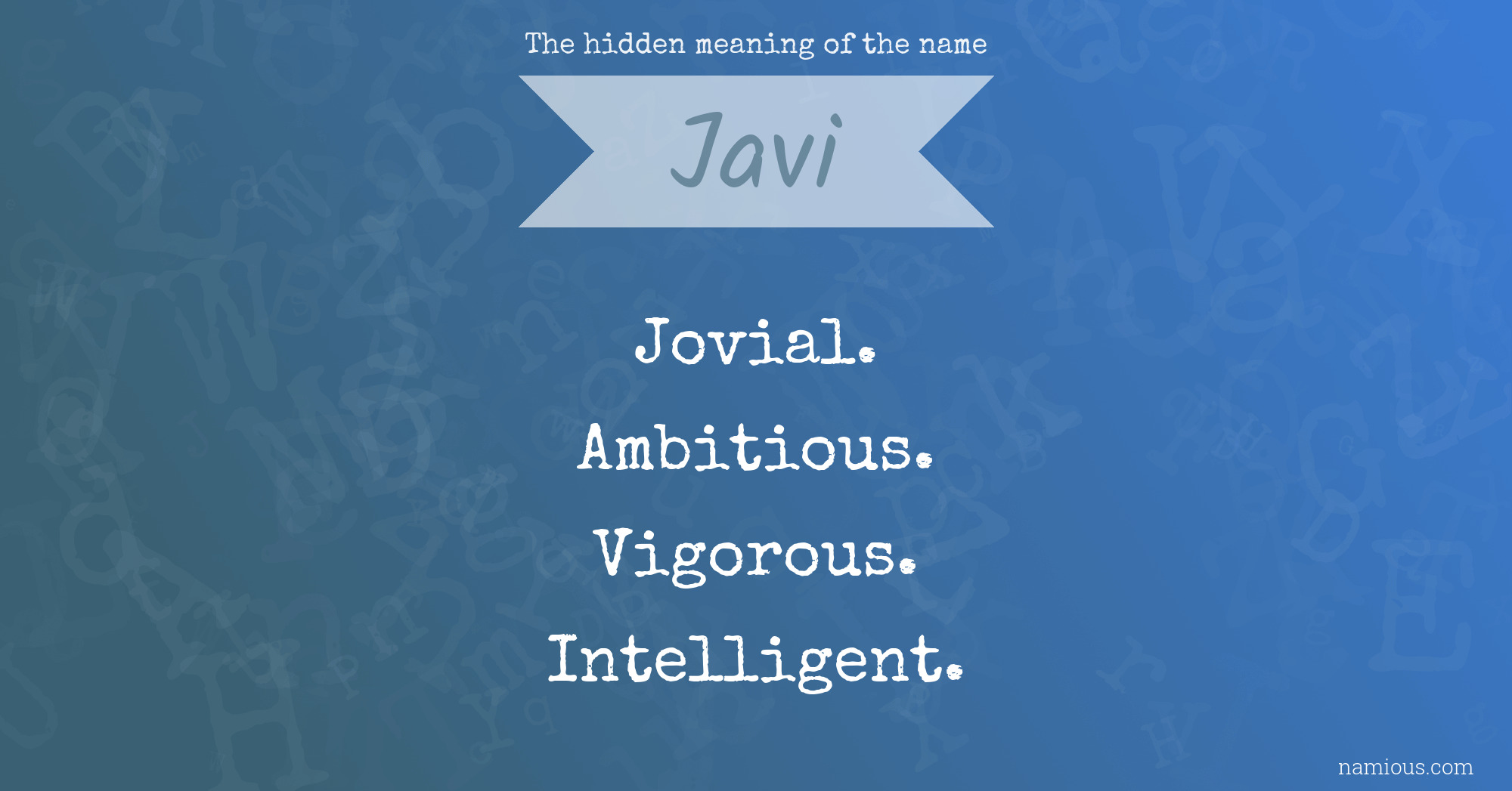 The hidden meaning of the name Javi