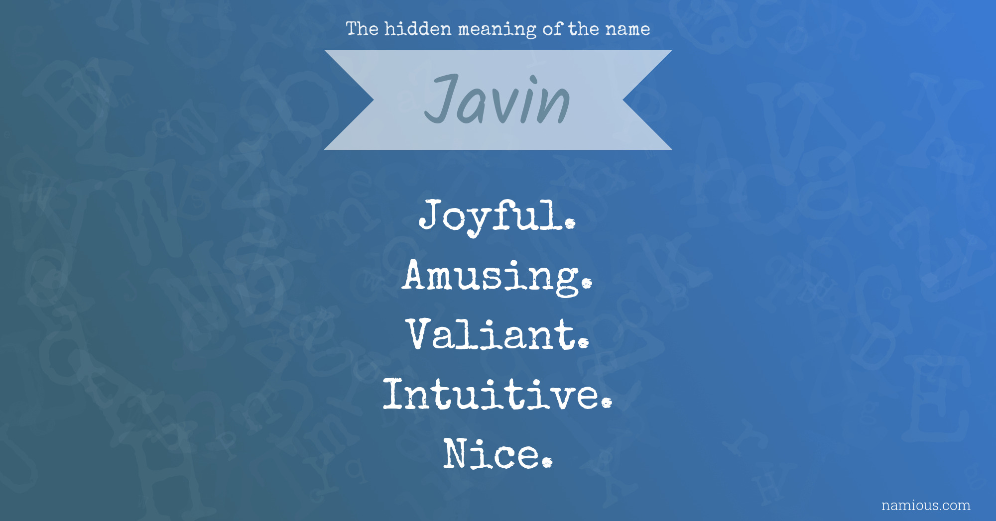 The hidden meaning of the name Javin