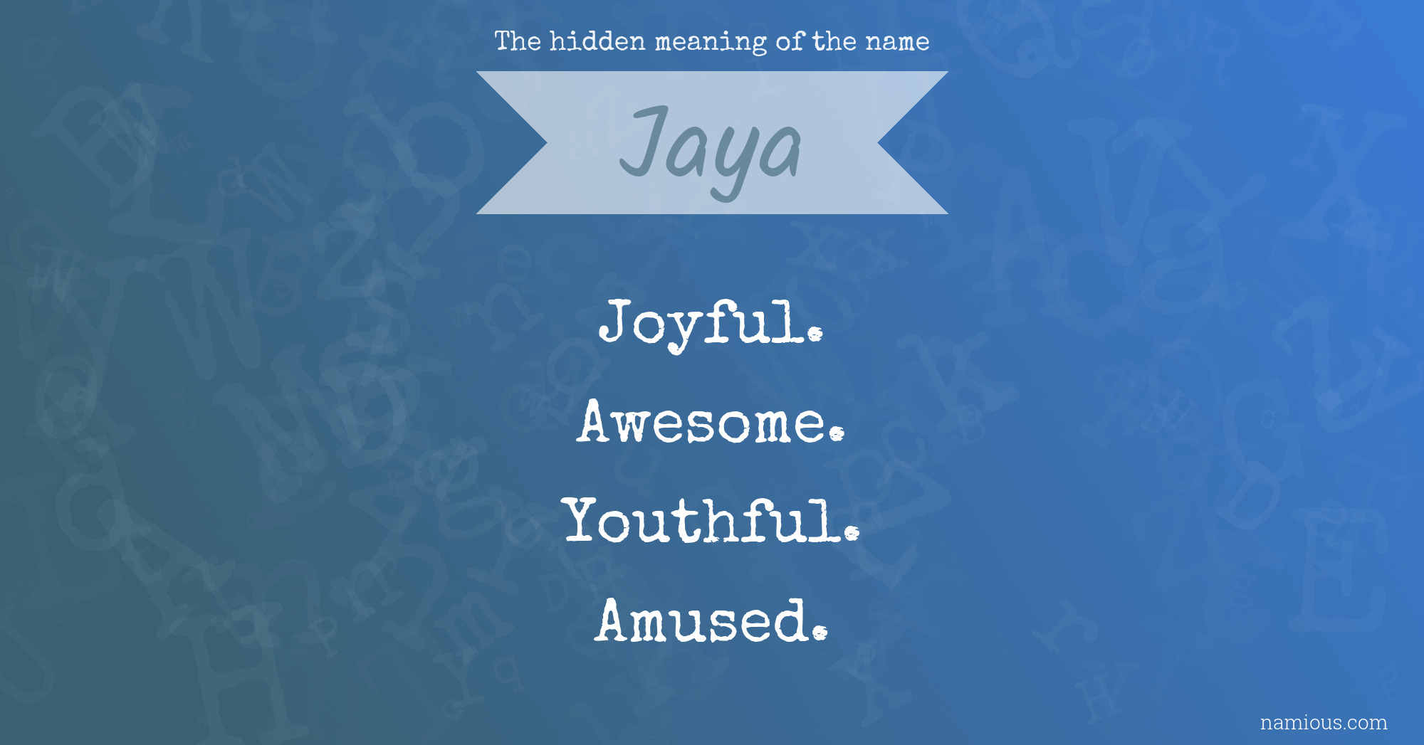 The hidden meaning of the name Jaya