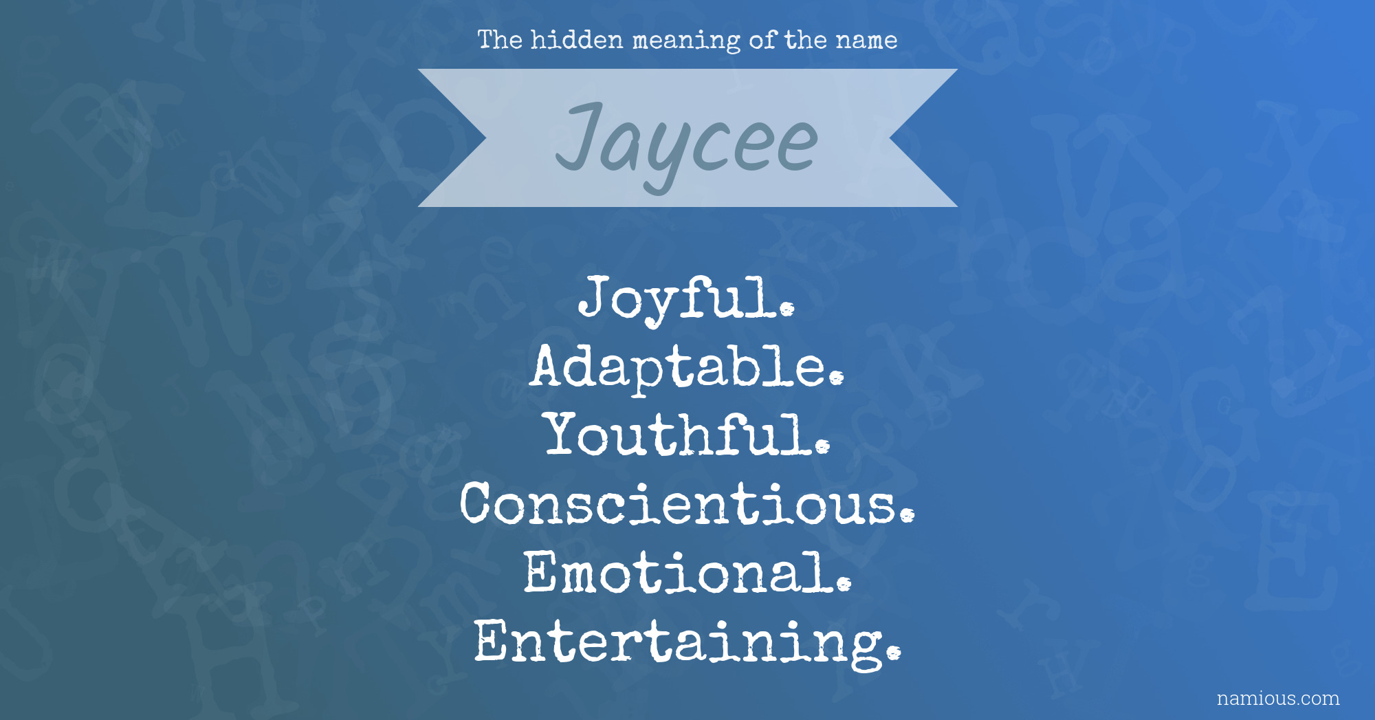 The hidden meaning of the name Jaycee