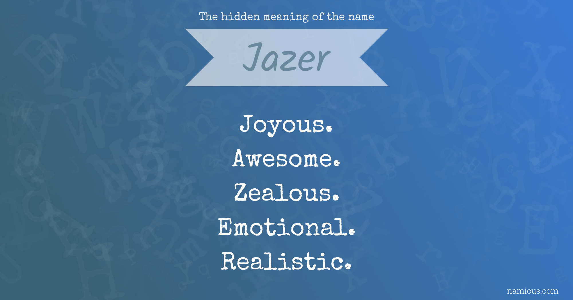 The hidden meaning of the name Jazer