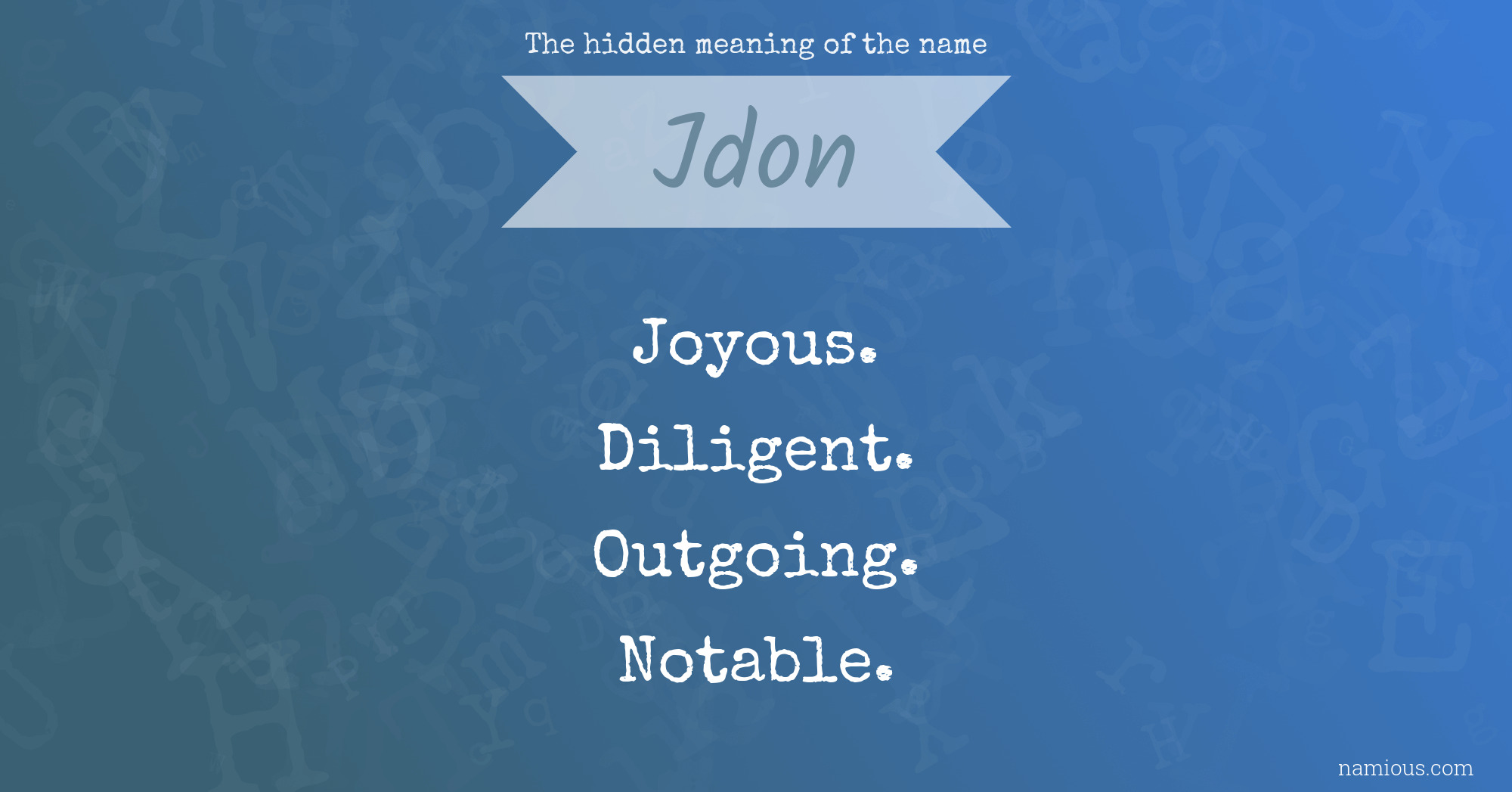 The hidden meaning of the name Jdon