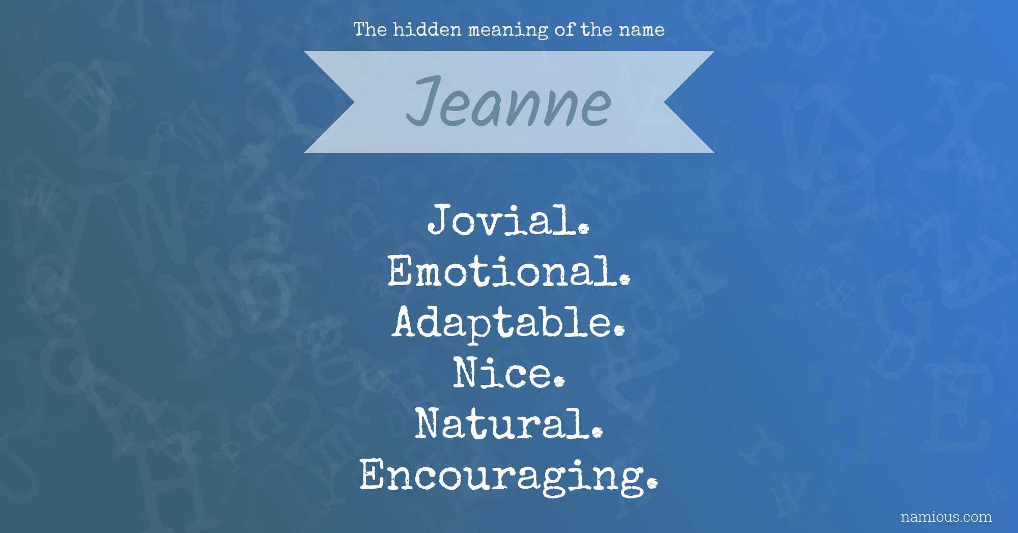 The hidden meaning of the name Jeanne