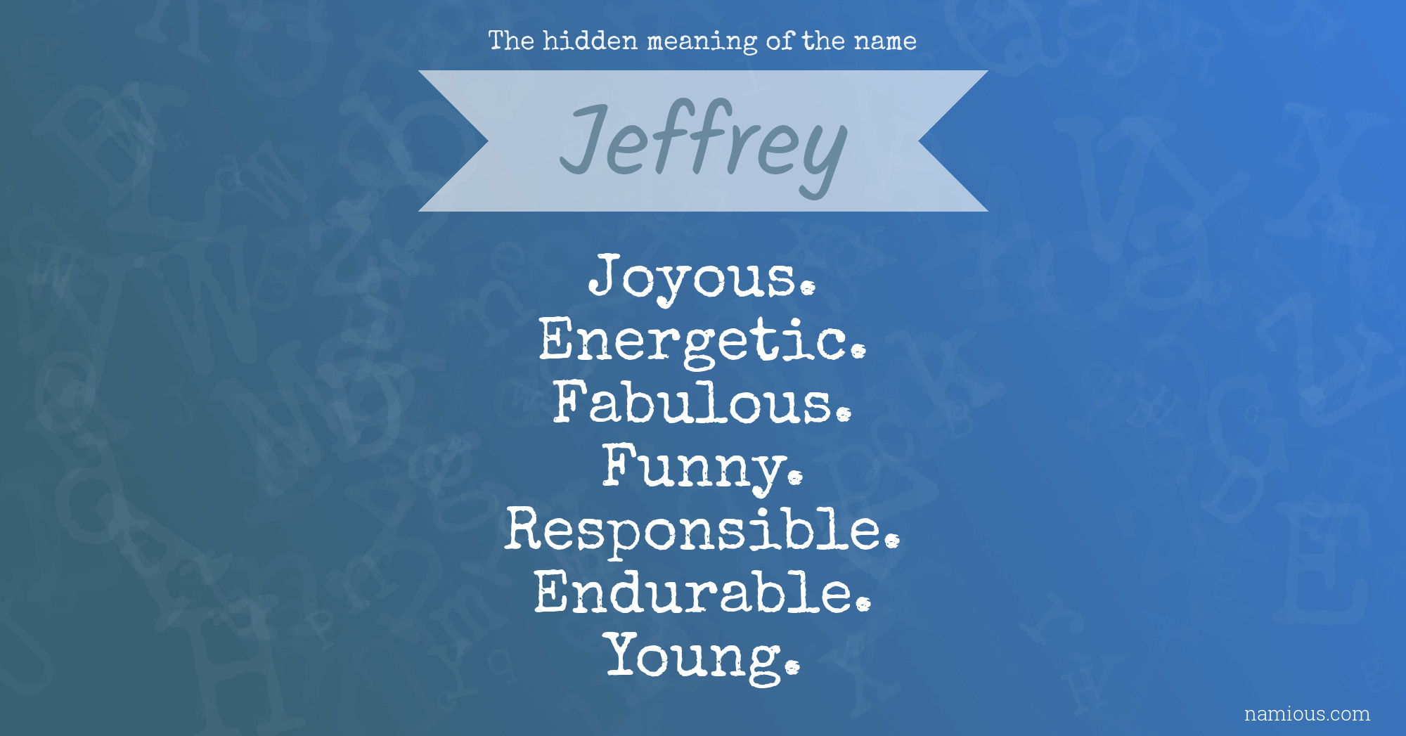 The hidden meaning of the name Jeffrey