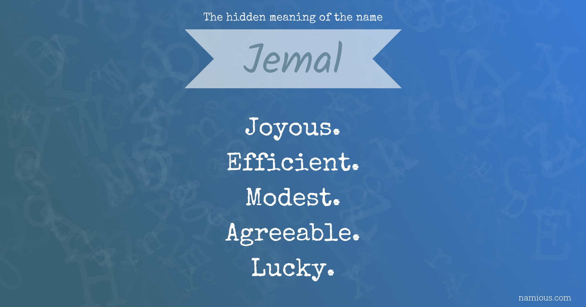 The hidden meaning of the name Jemal