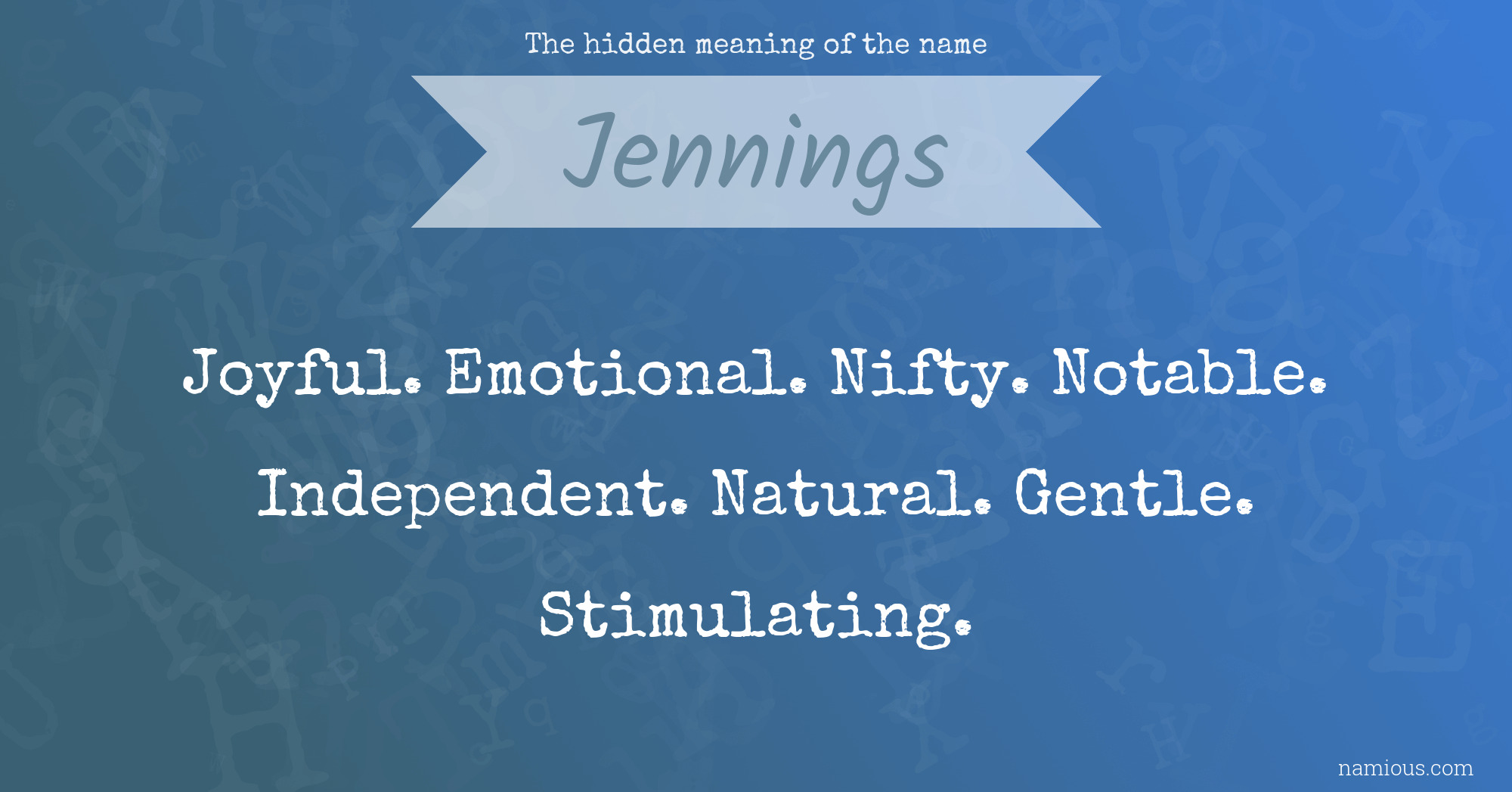 The hidden meaning of the name Jennings