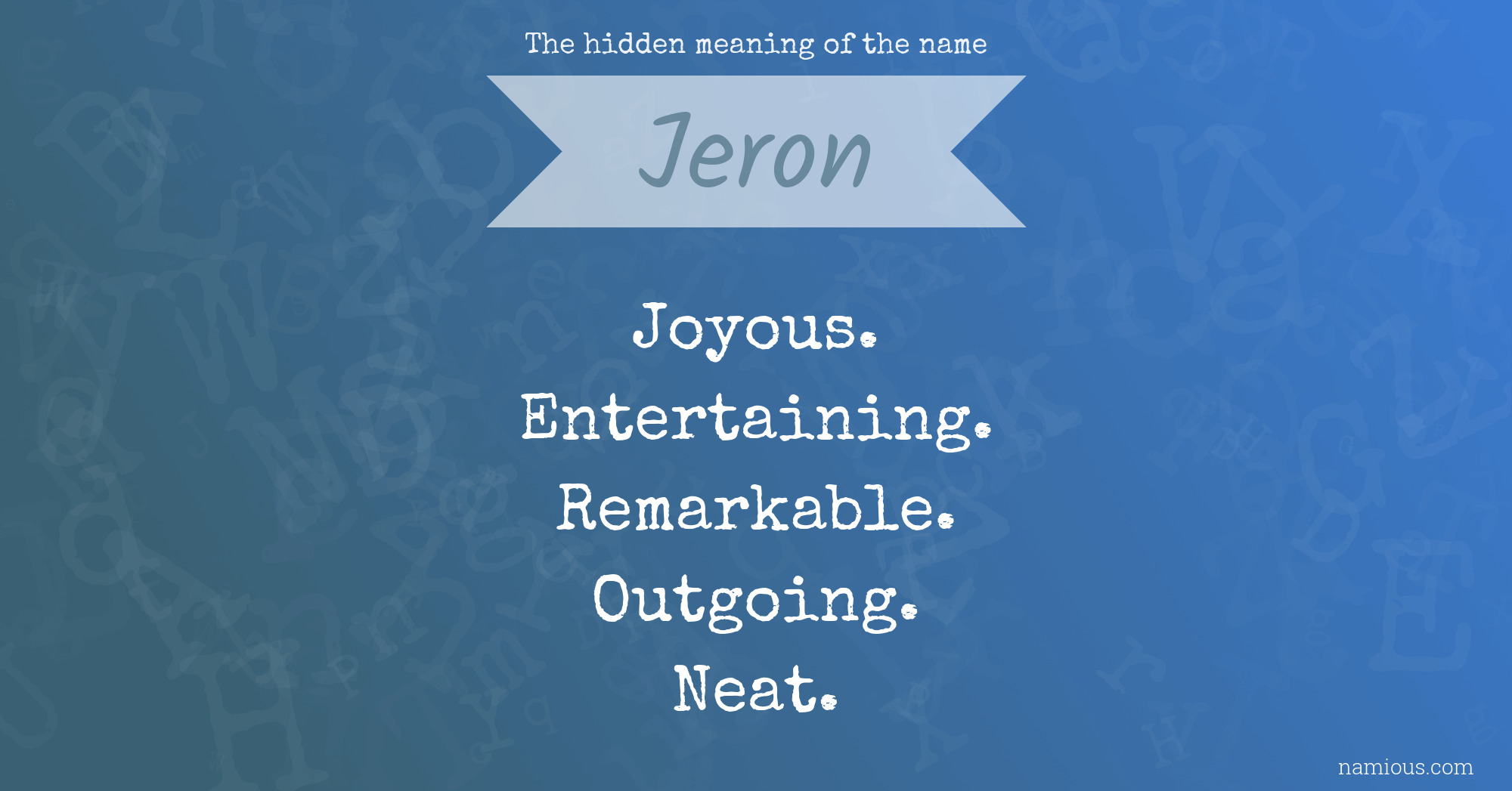The hidden meaning of the name Jeron