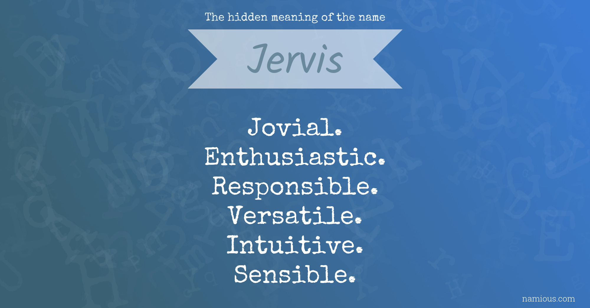 The hidden meaning of the name Jervis