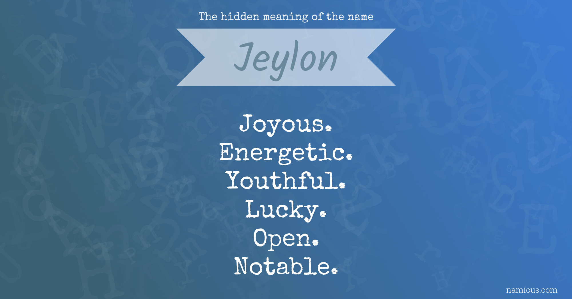 The hidden meaning of the name Jeylon