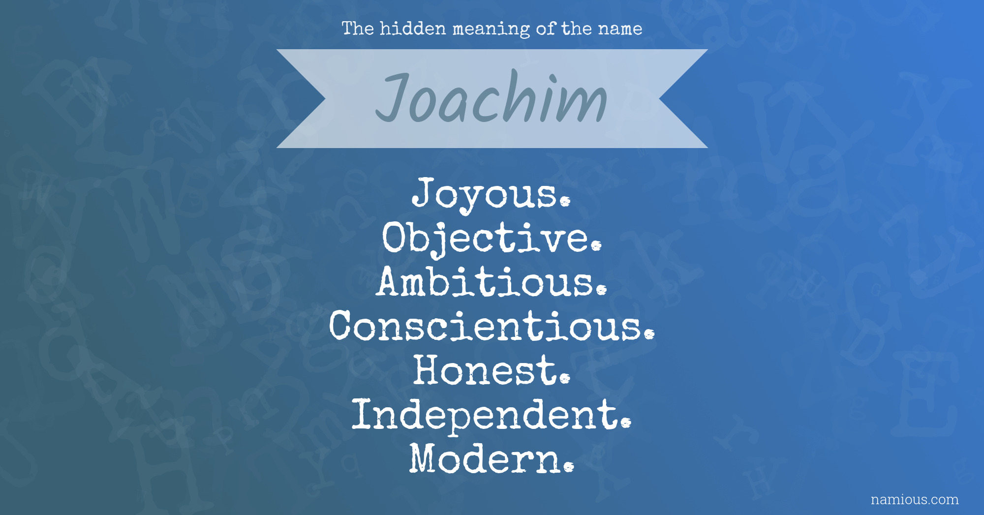The hidden meaning of the name Joachim