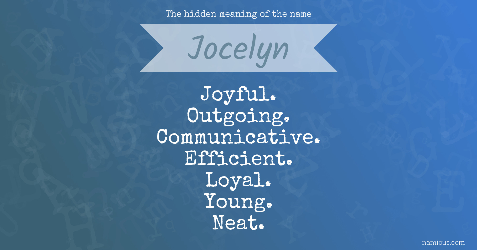 The hidden meaning of the name Jocelyn