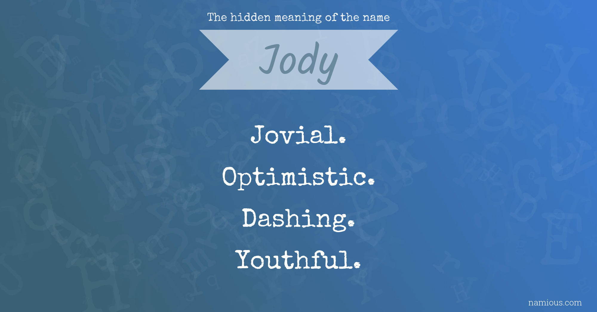 The hidden meaning of the name Jody