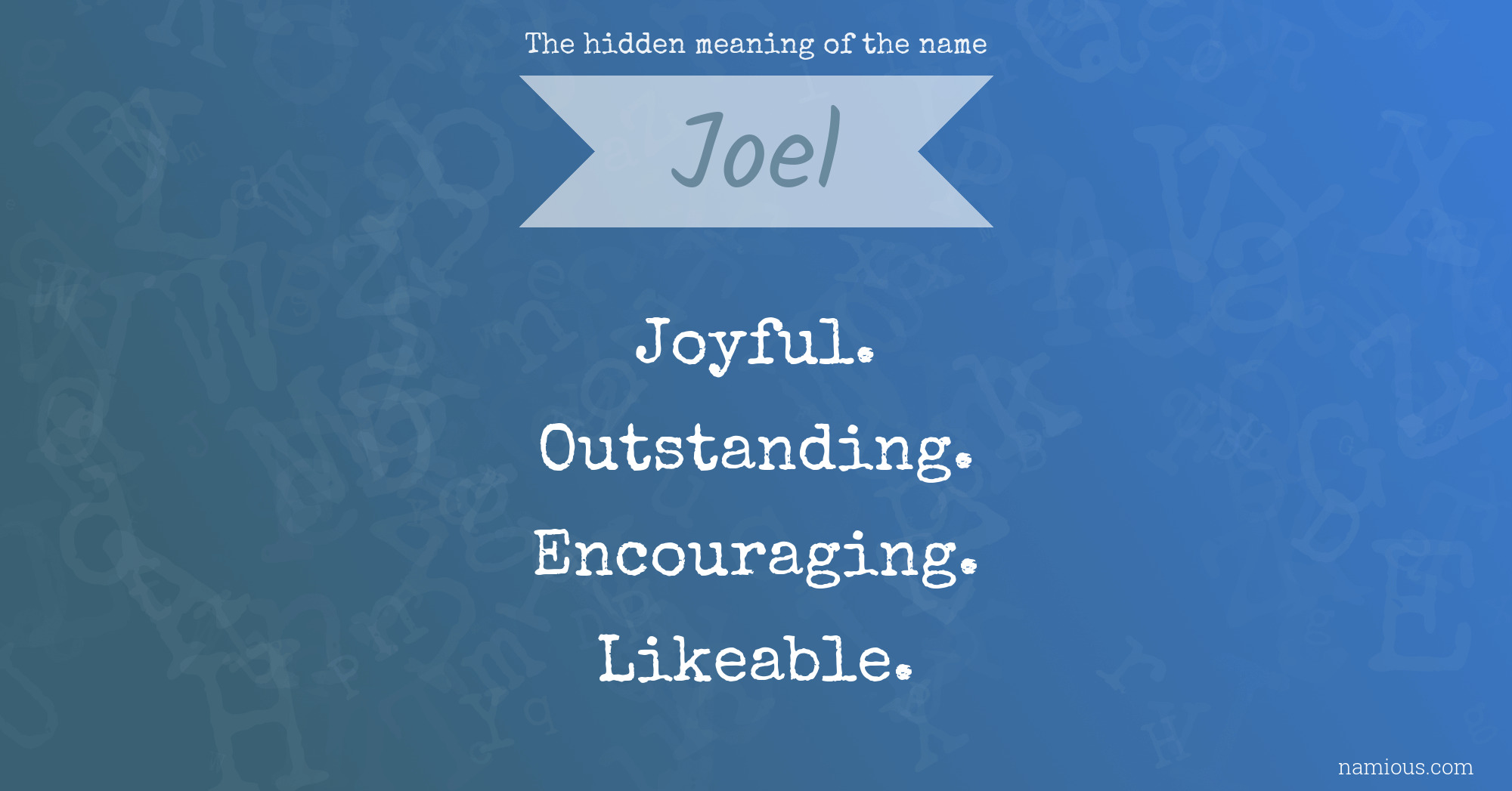 The hidden meaning of the name Joel