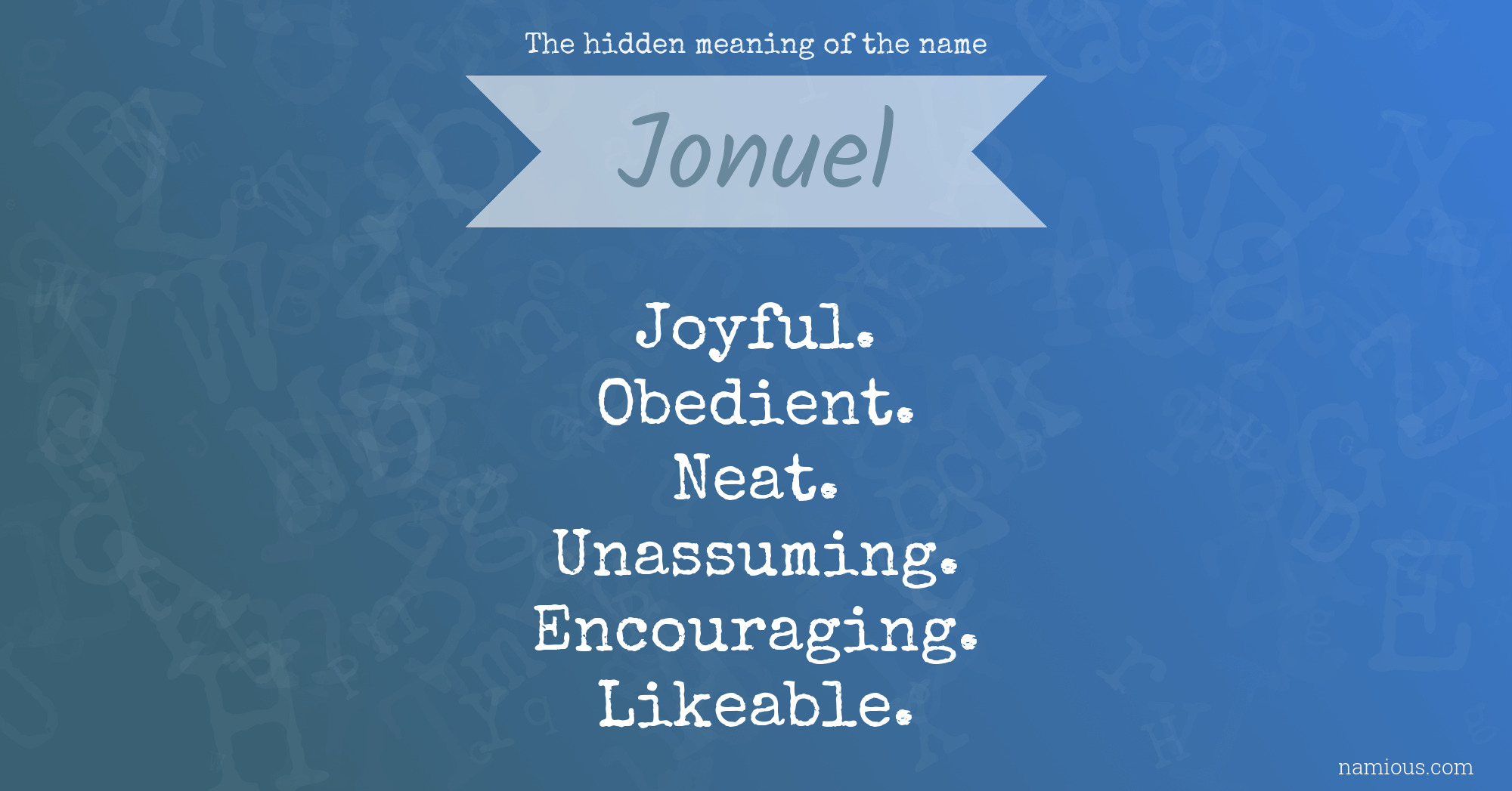 The hidden meaning of the name Jonuel