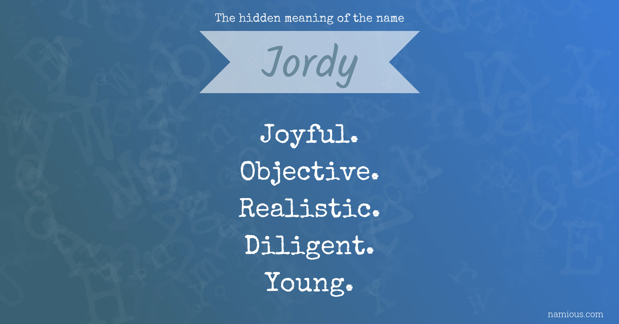 The hidden meaning of the name Jordy