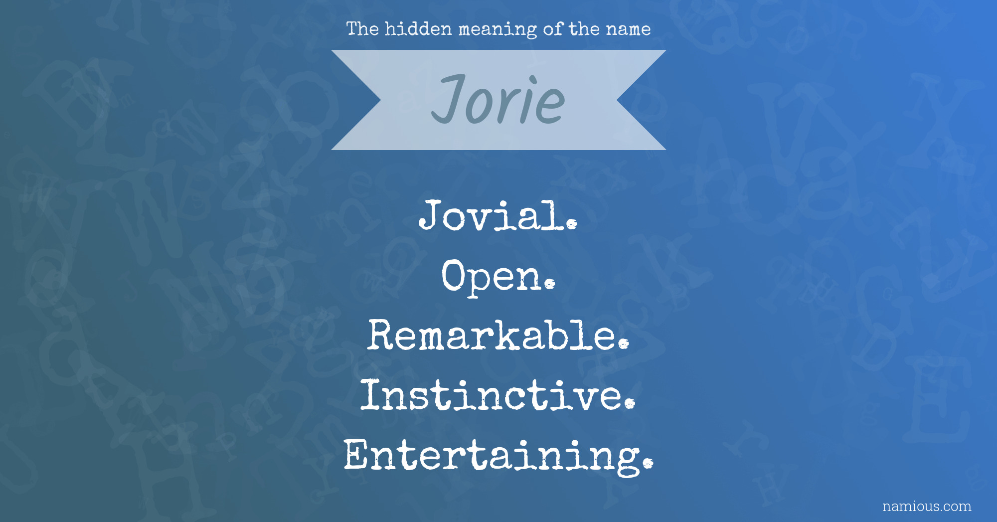 The hidden meaning of the name Jorie