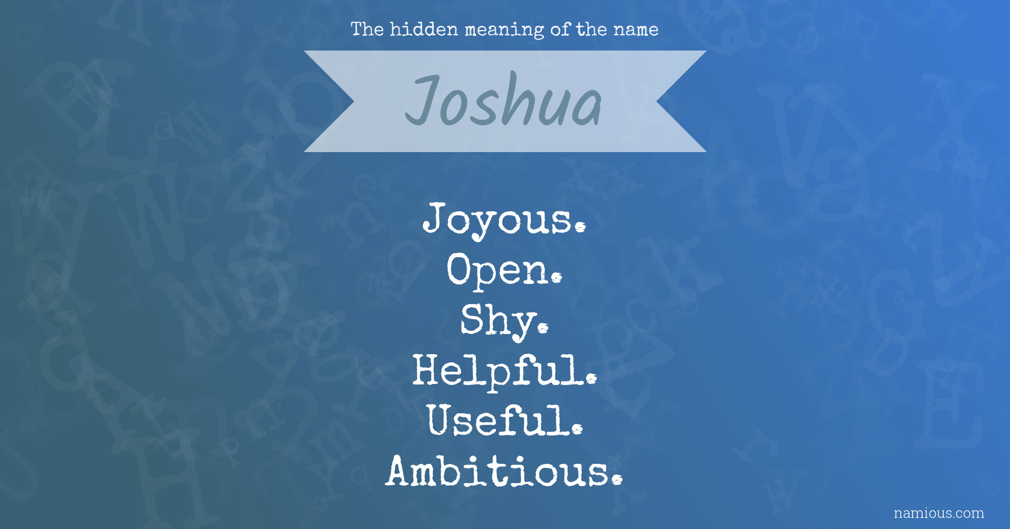 The hidden meaning of the name Joshua